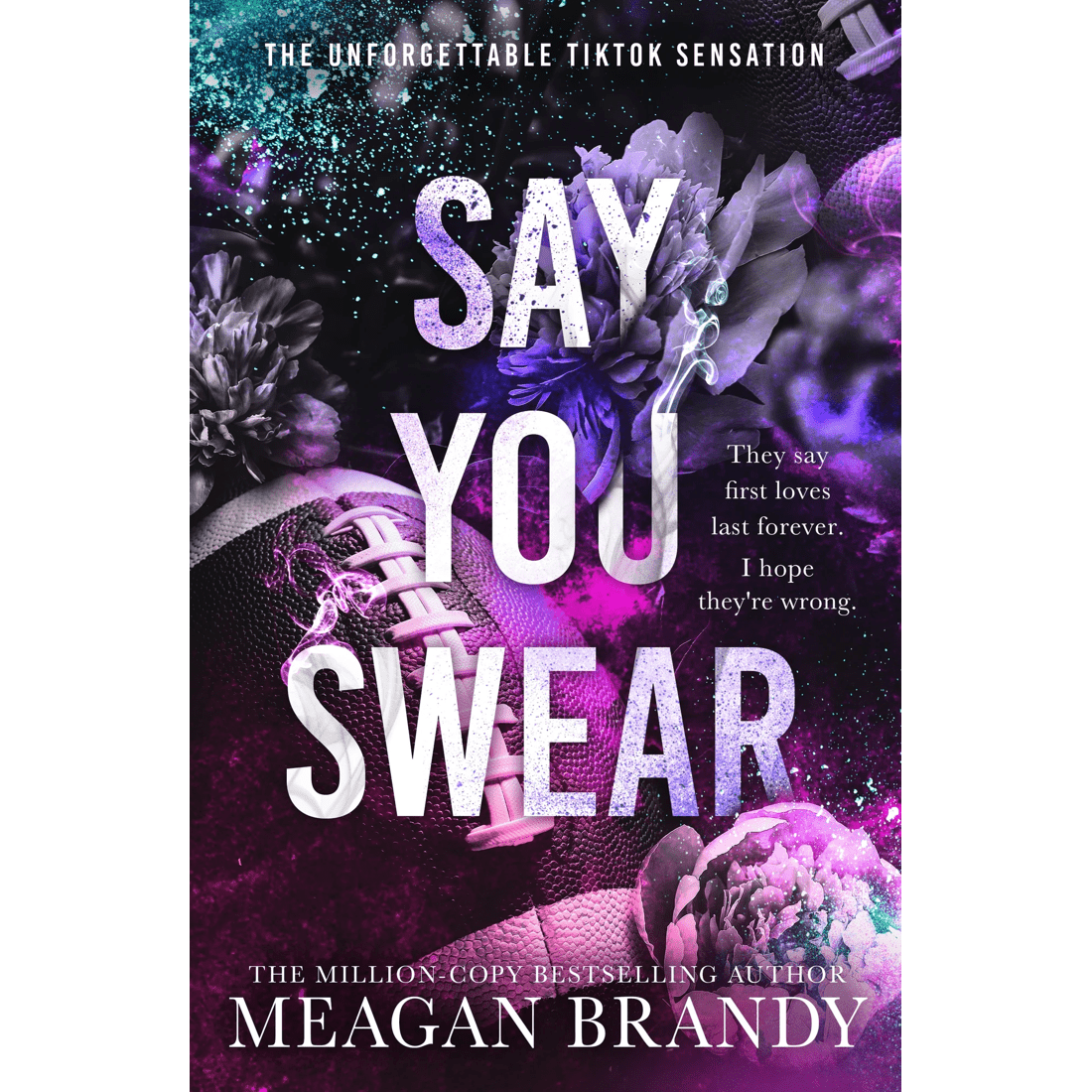1 Say You Swear by Meagan Brandy - Book, 1 of 1