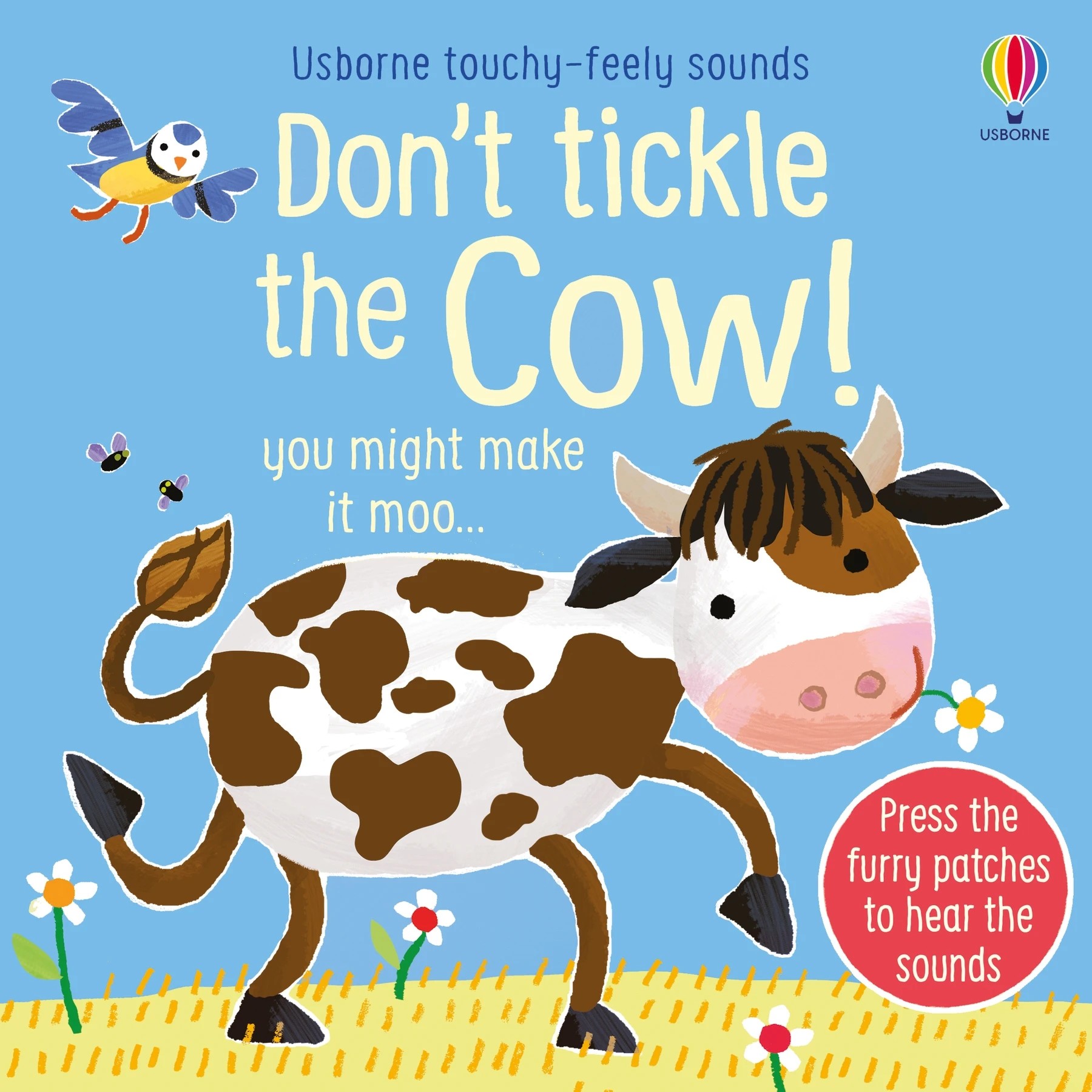 1 Usborne Touchy Feely Sounds: Don't Tickle the Cow! by Sam Taplin - Book, 1 of 1