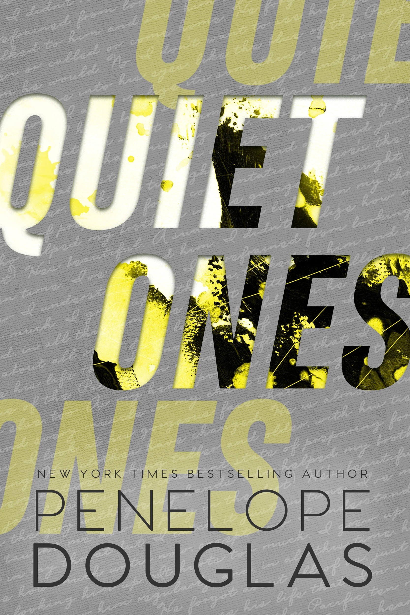 1 Quiet Ones by Penelope Douglas - Book, 1 of 1
