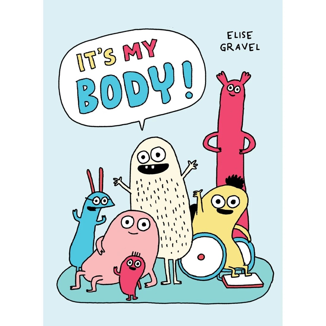 1 It's My Body! by Elise Gravel - Book, 1 of 1