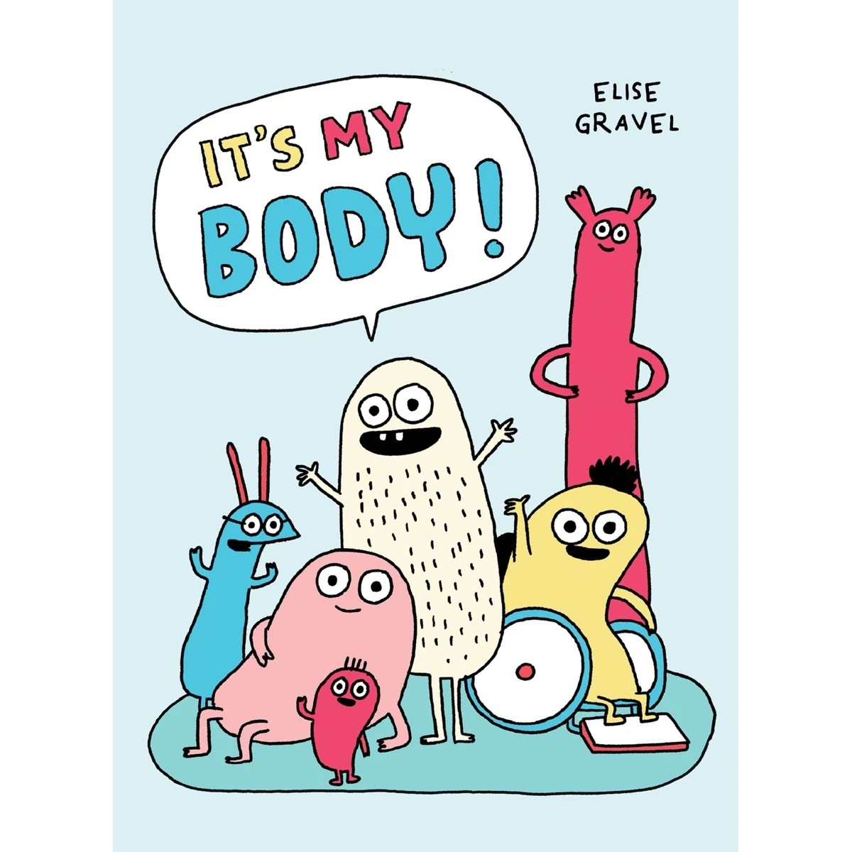 1 It's My Body! by Elise Gravel - Book, 1 of 1