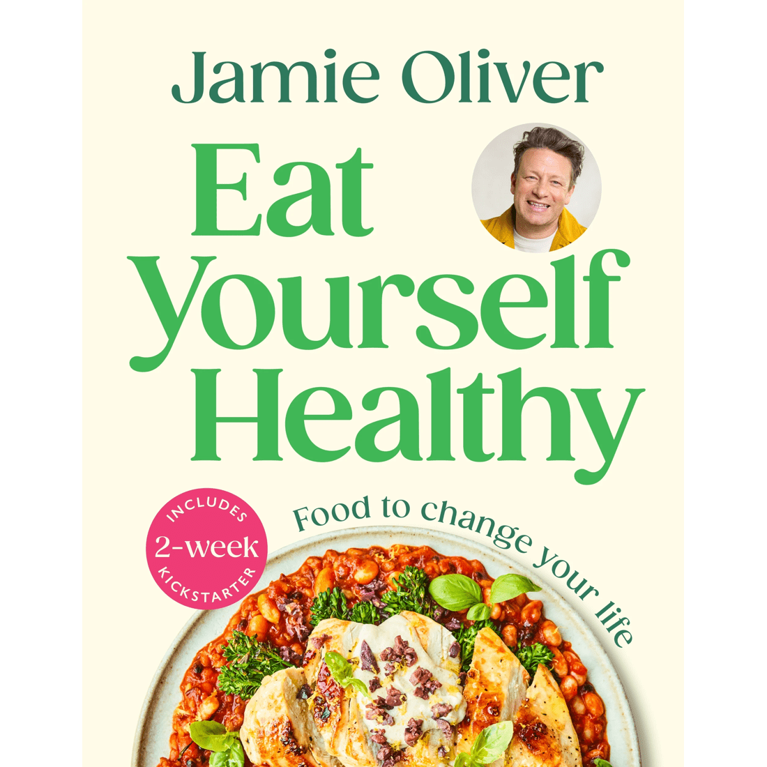 1 Eat Yourself Healthy by Jamie Oliver - Book, 1 of 1
