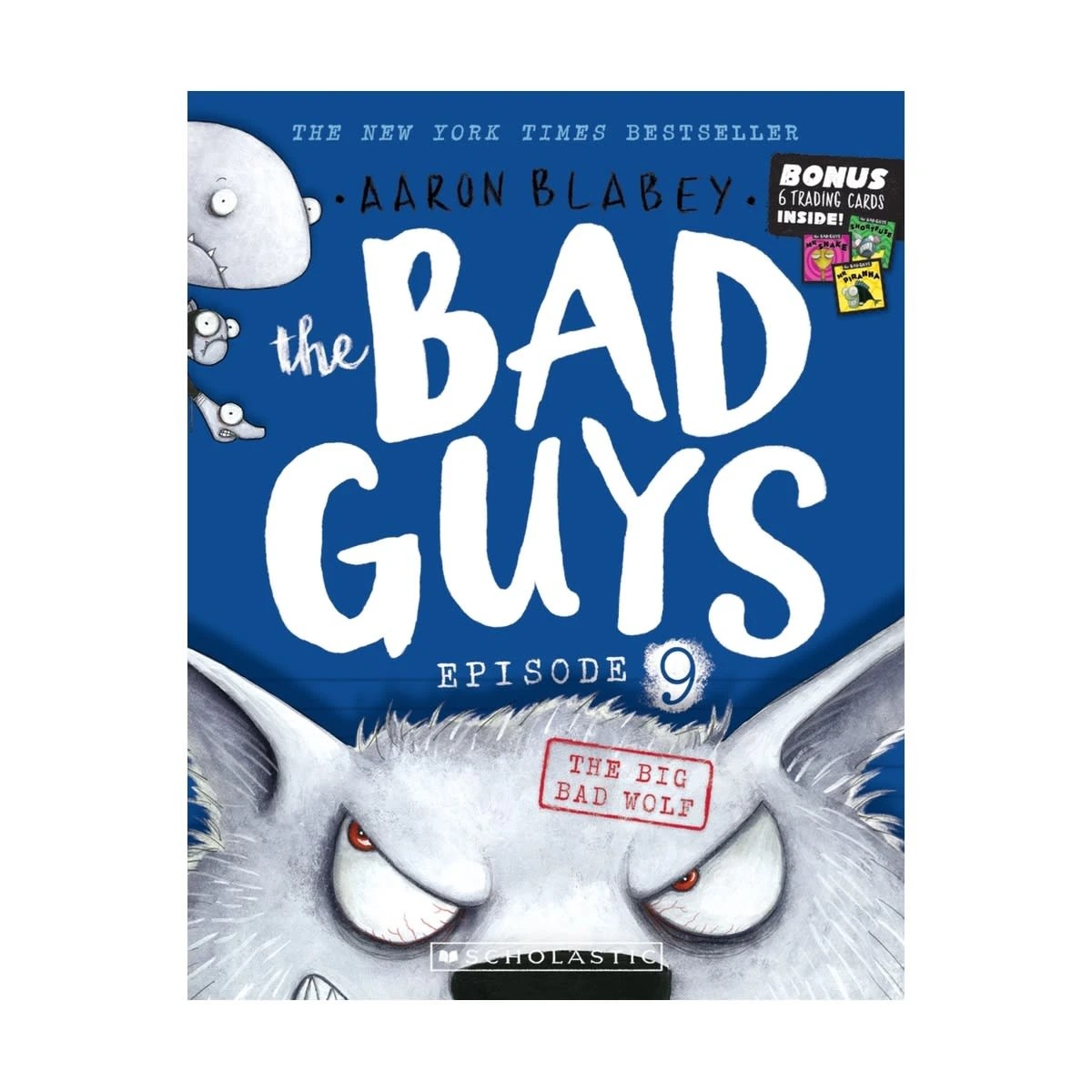 1 The Bad Guys: Episode 9 by Aaron Blabey - Book