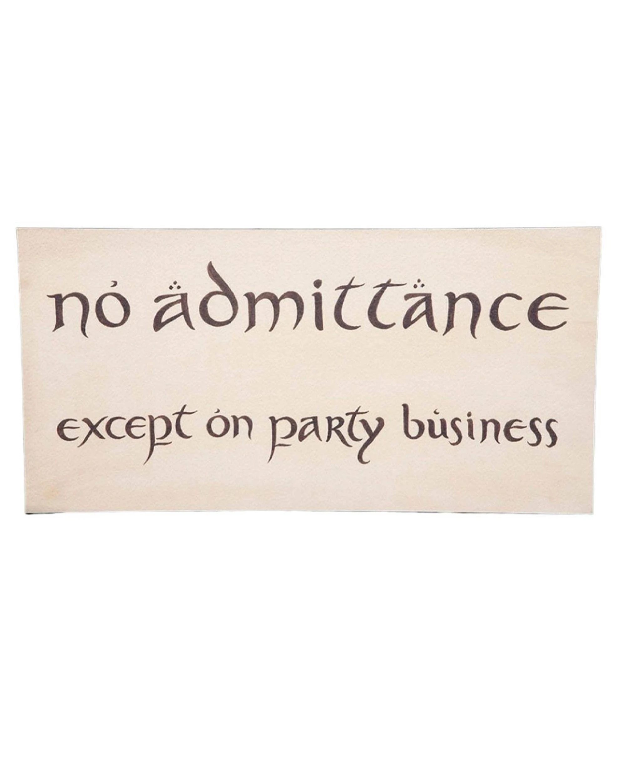 1 The Hobbit: No Admittance Sign Replica, 1 of 2