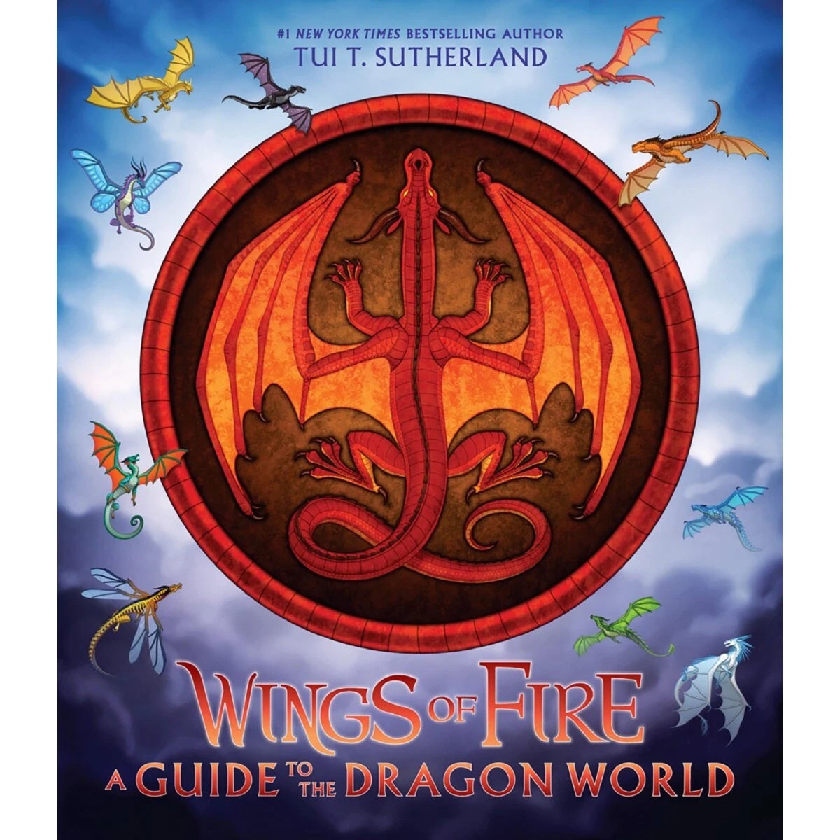 1 Wings of Fire: A Guide to the Dragon World by Tui T. Sutherland - Book