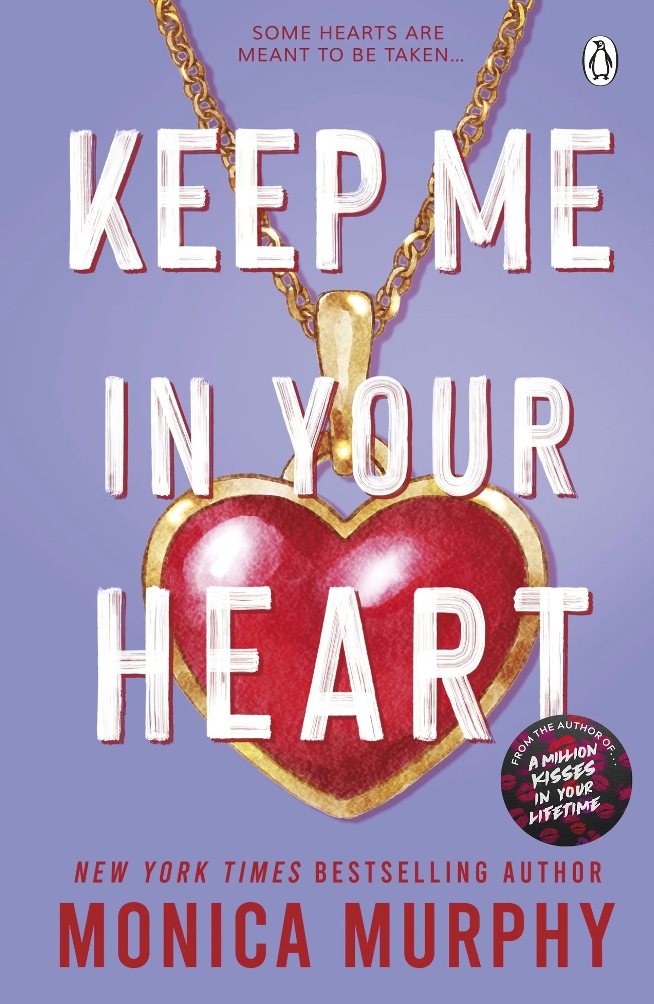 1 Keep Me In Your Heart By Monica Murphy - Book