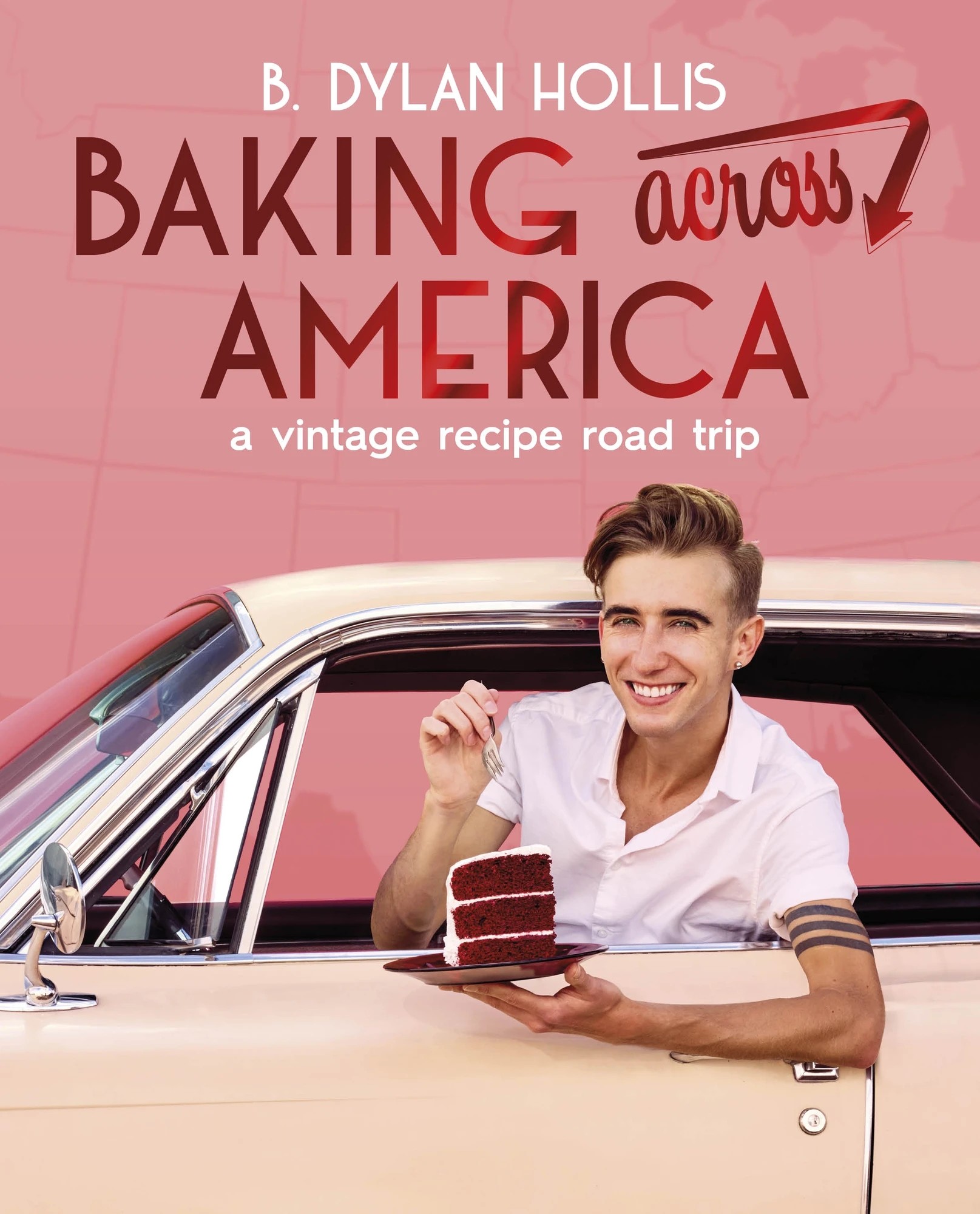 1 Baking Across America by B. Dylan Hollis - Book
