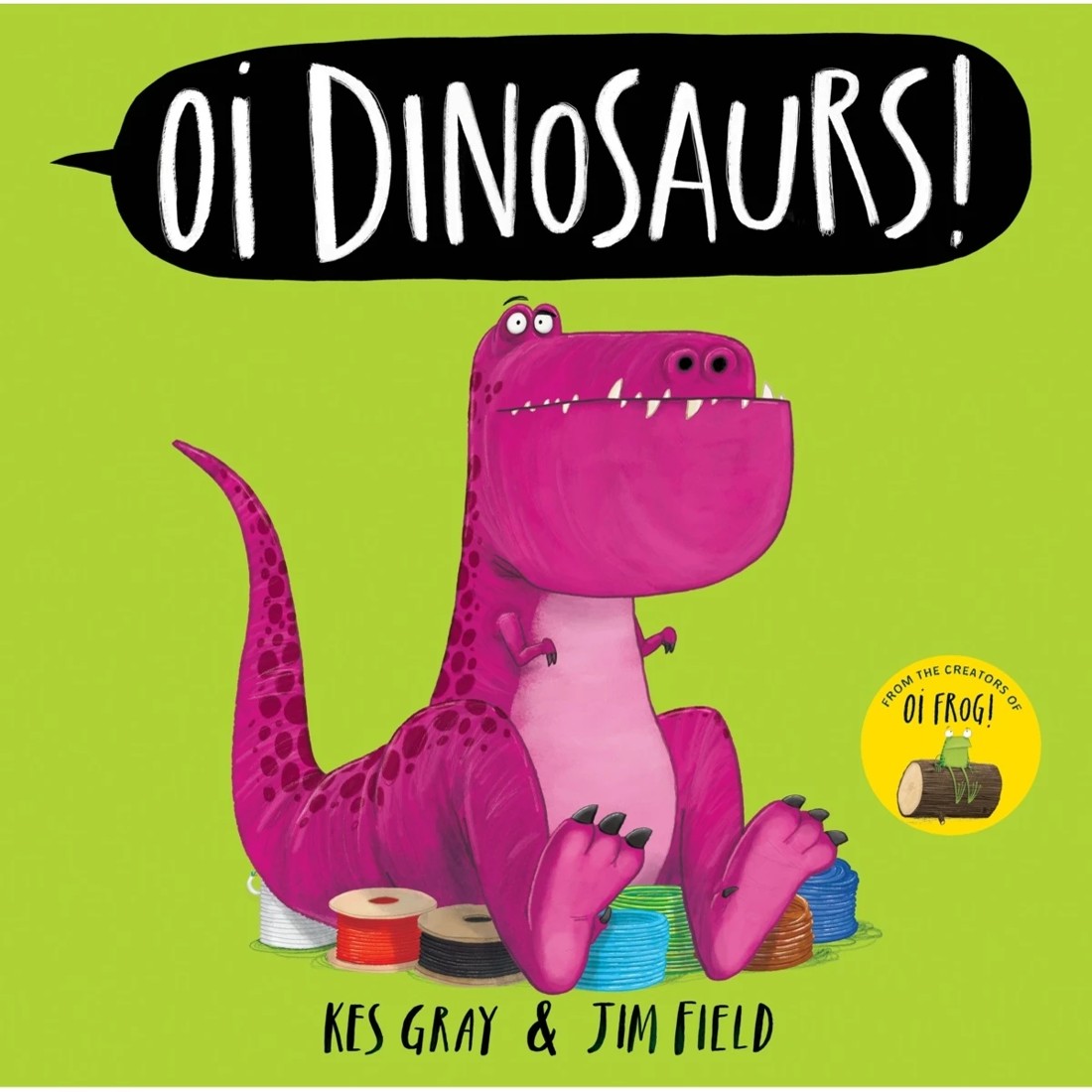 1 Oi Dinosaurs! by Kes Gray - Book, 1 of 1