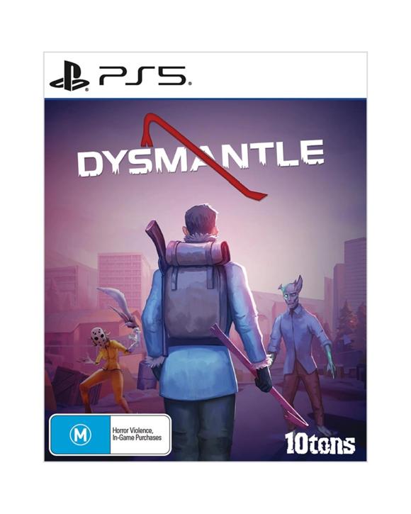 Dysmantle