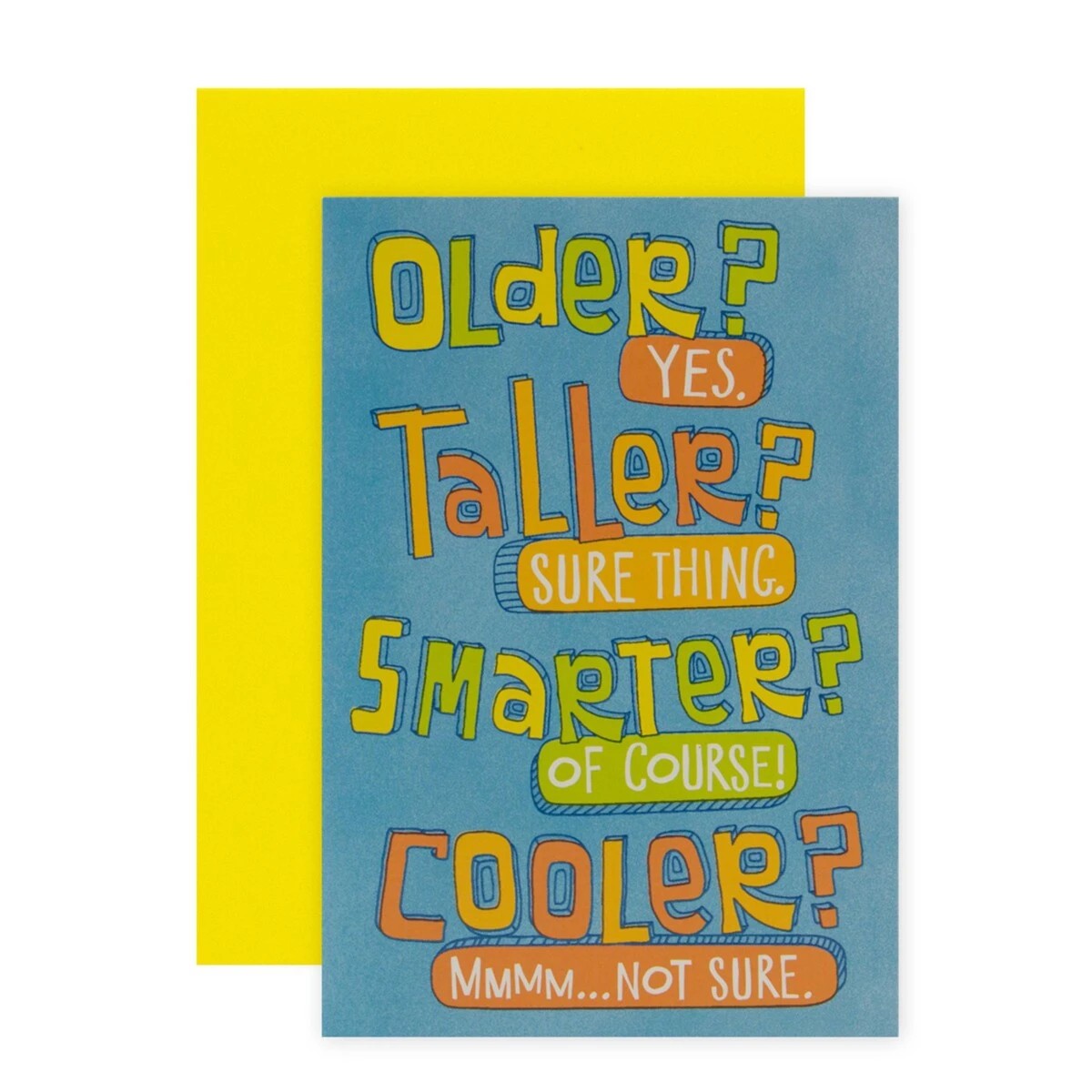 1 Connections from Hallmark Birthday Card - Older, Taller, Smarter, Cooler, 1 of 3
