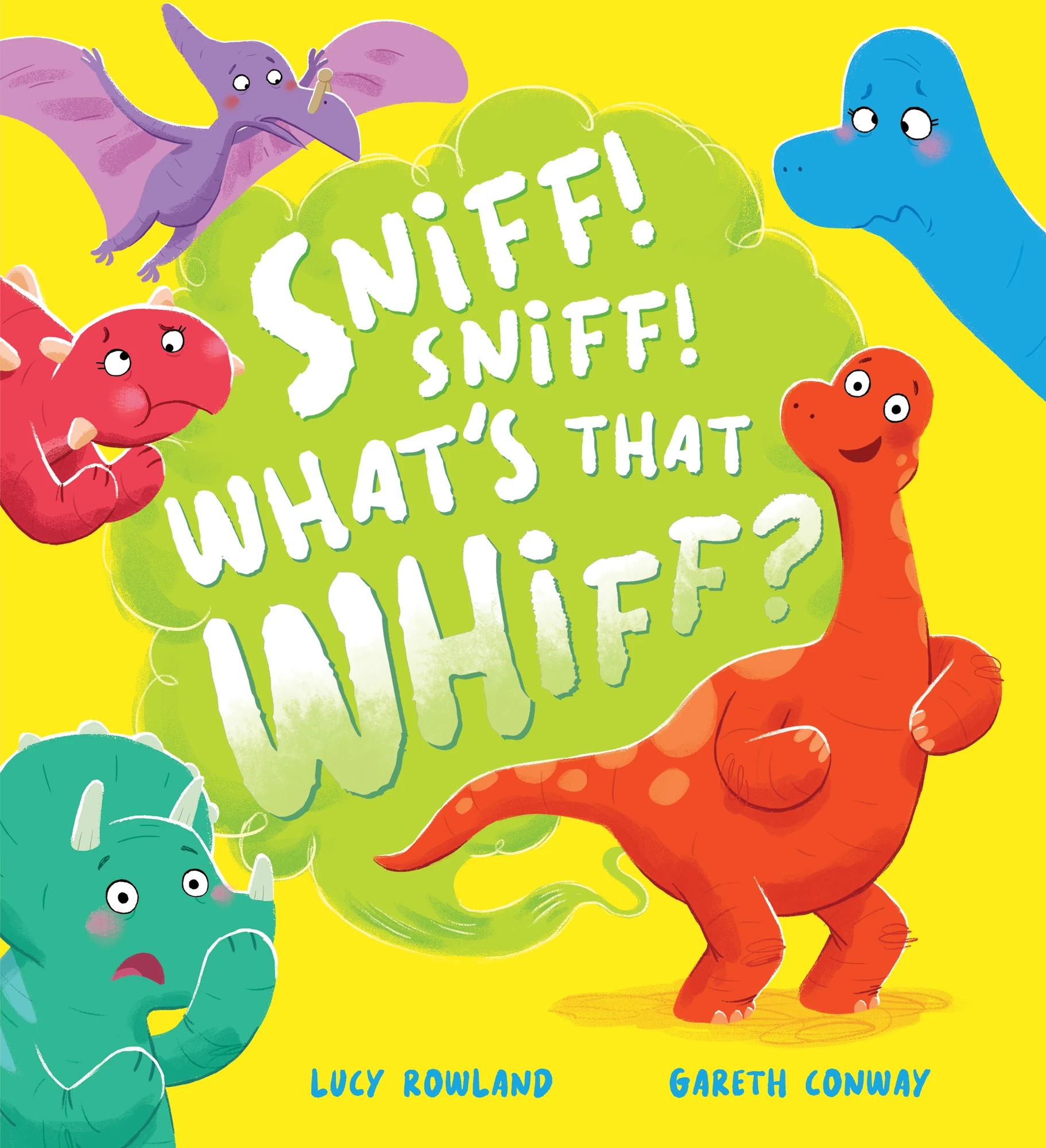 1 Sniff! Sniff! What's That Whiff? by Lucy Rowland - Book