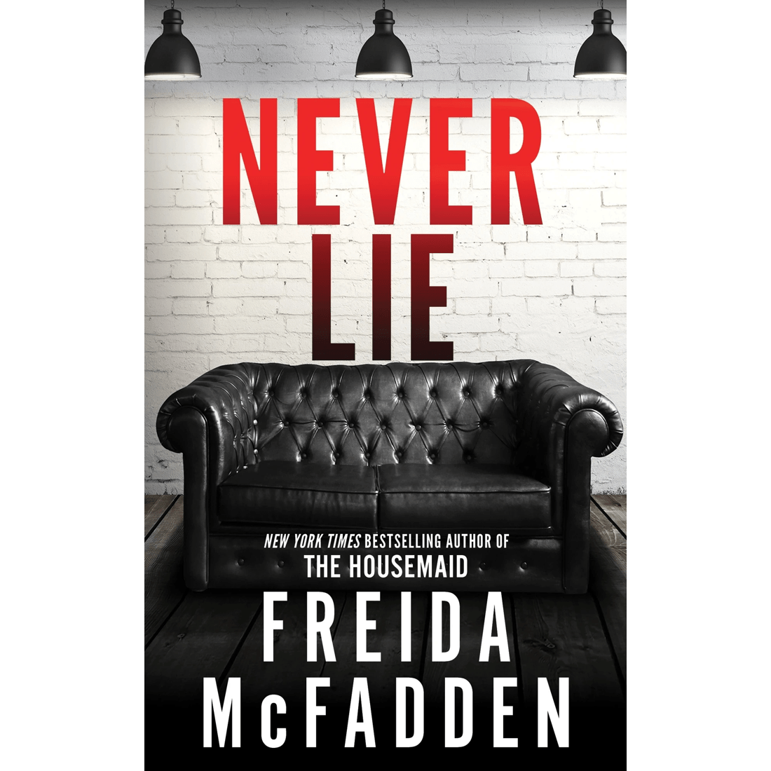 1 Never Lie by Freida McFadden - Book, 1 of 1