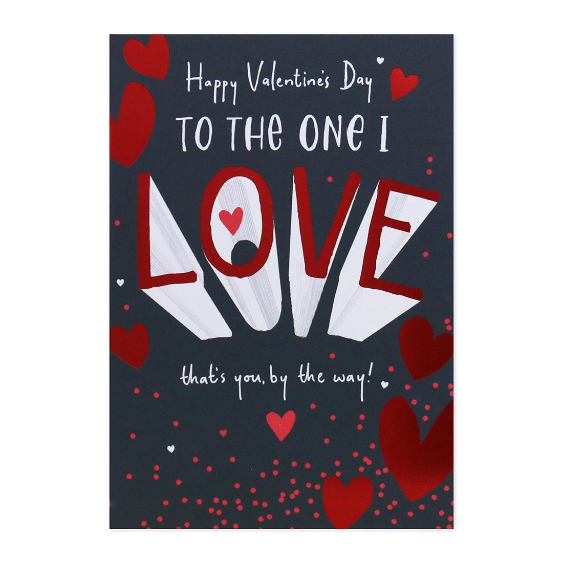 3 Hallmark Valentine's Day Card - Happy Valentine's Day TO THE ONE I LOVE That's You, By The Way!, 3 of 3