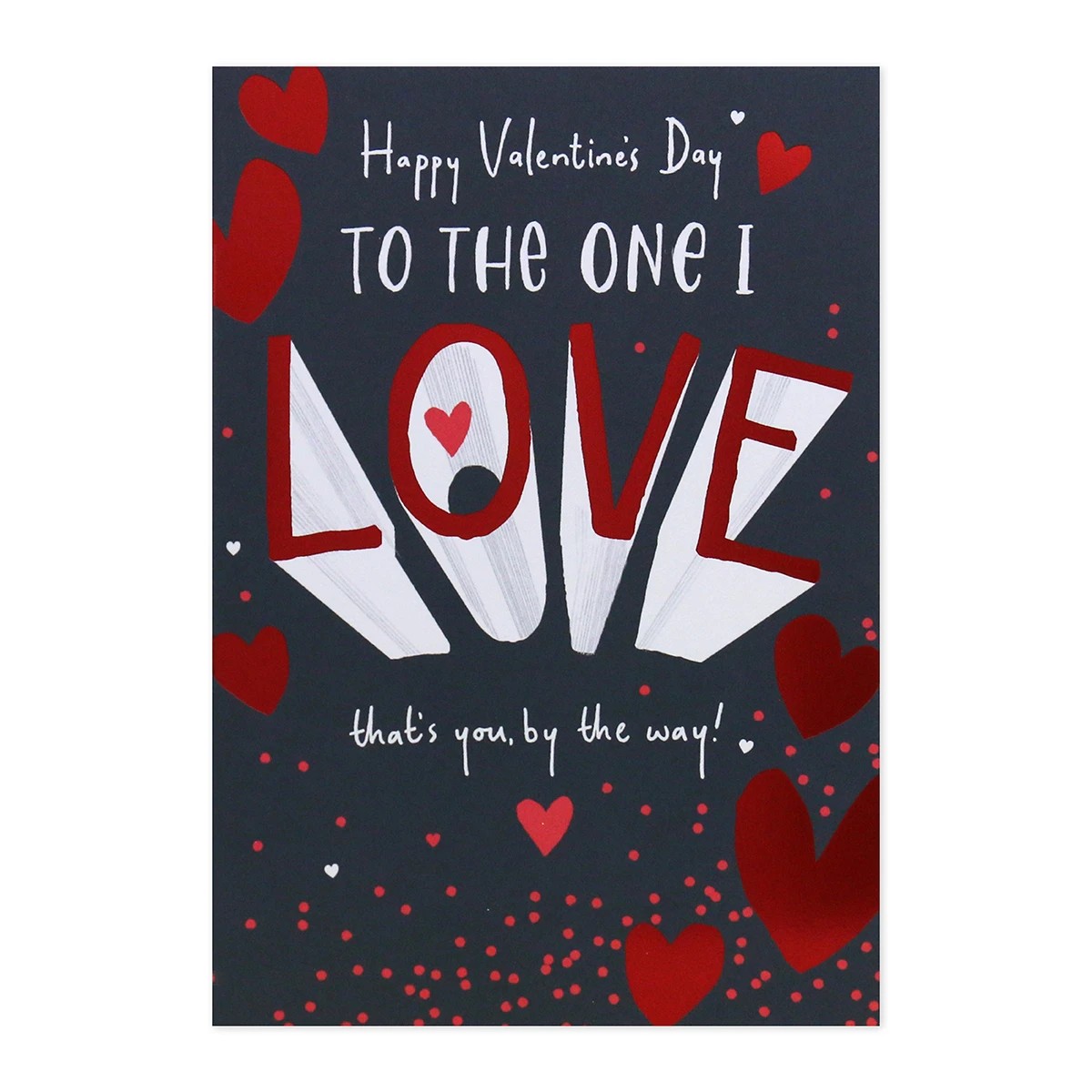 3 Hallmark Valentine's Day Card - Happy Valentine's Day TO THE ONE I LOVE That's You, By The Way!, 3 of 3