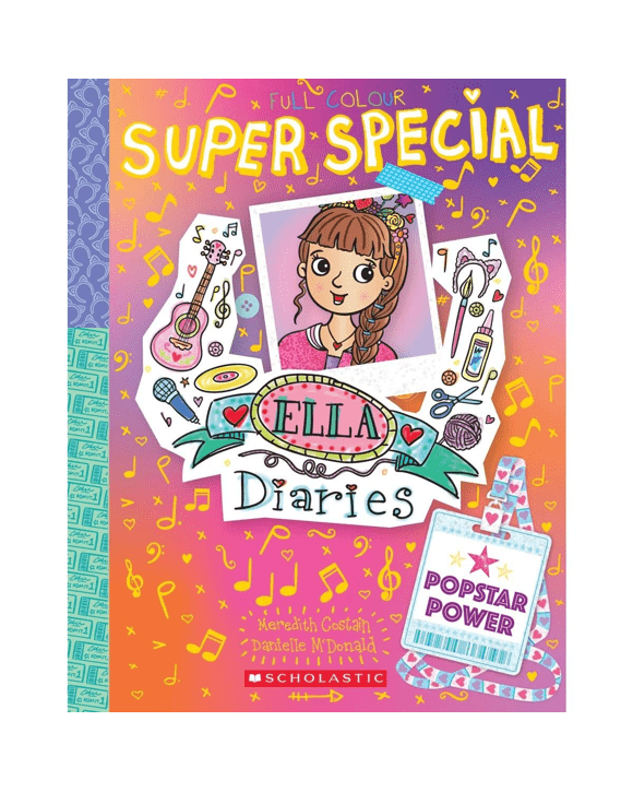 Ella Diaries Super Special: Popstar Power by Meredith Costain