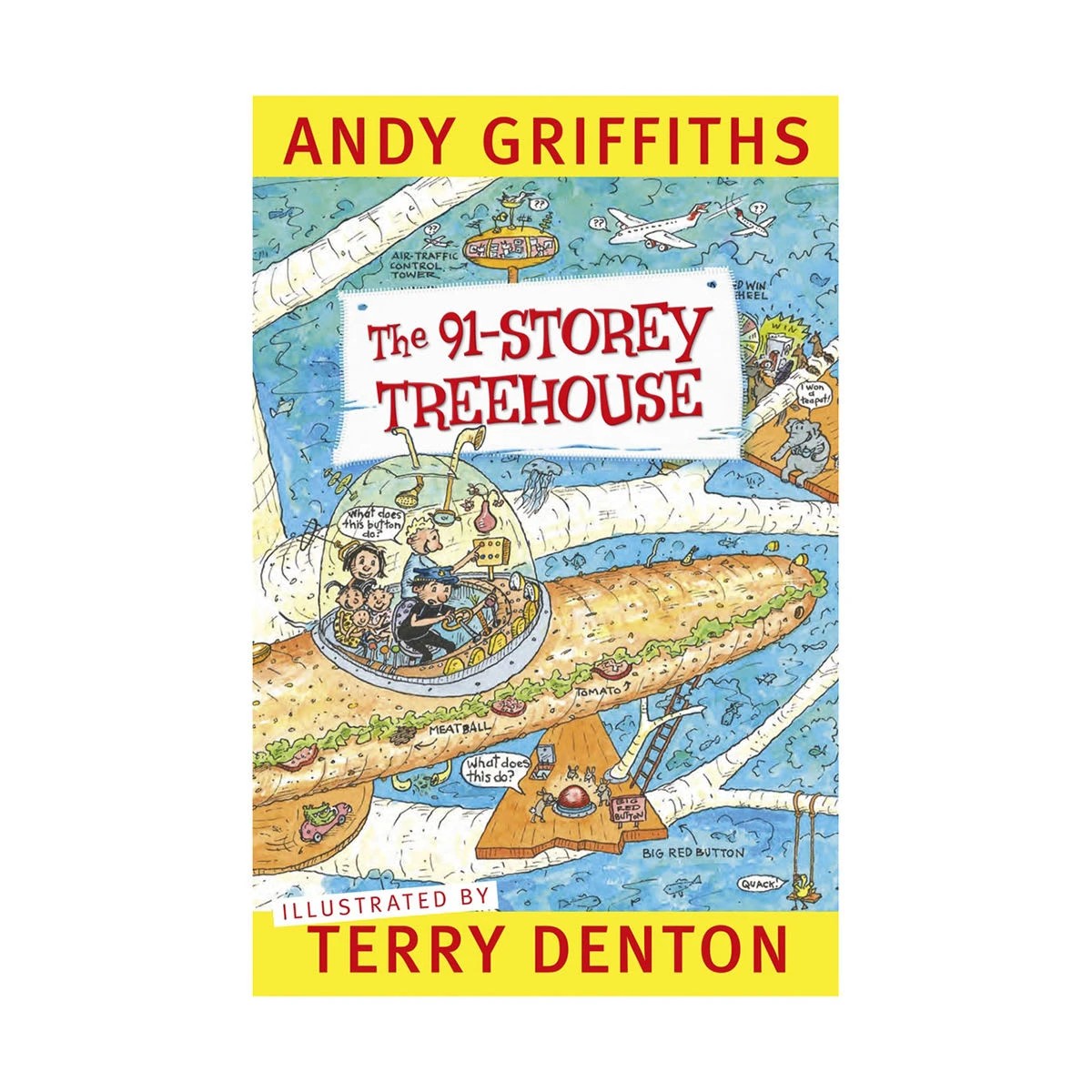 1 The 91-Storey Treehouse by Andy Griffiths - Book
