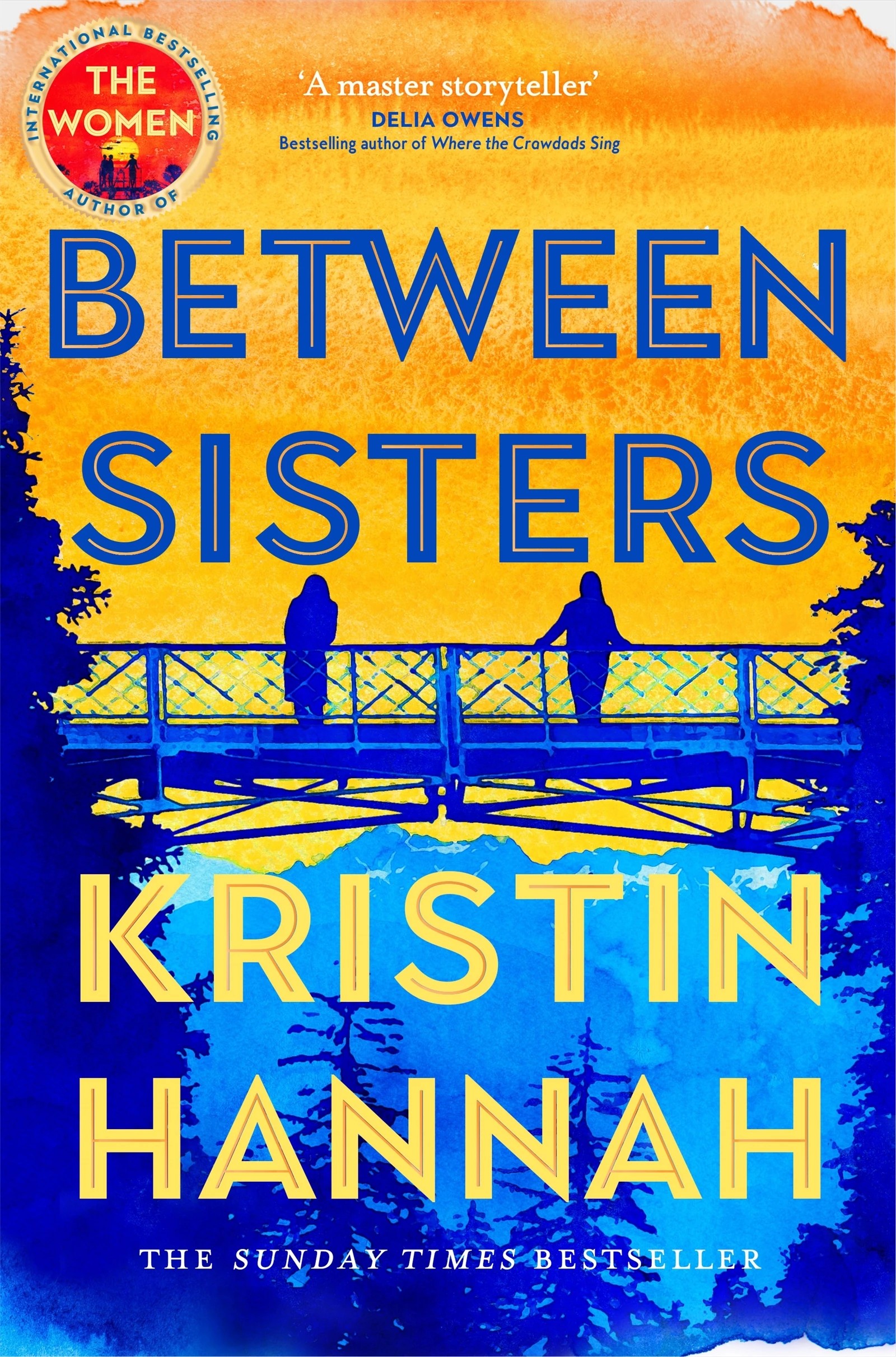 1 Between Sisters by Kristin Hannah - Book, 1 of 1
