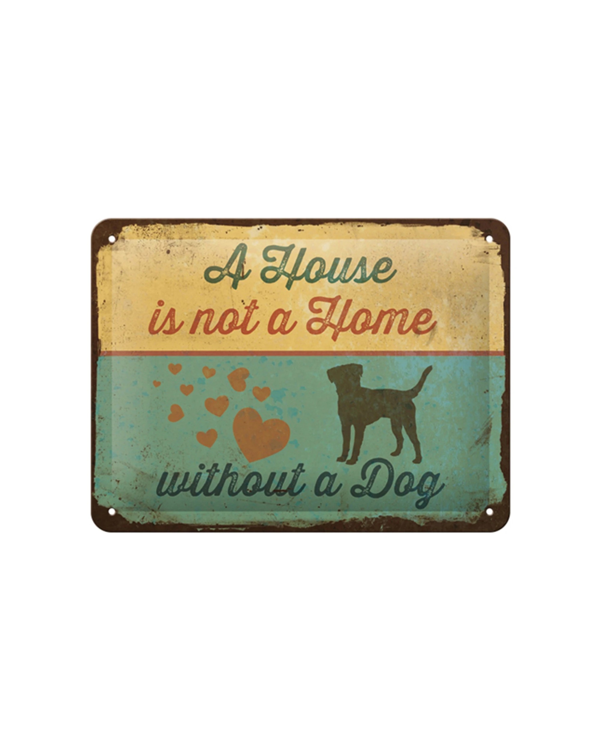 1 Nostalgic-Art 15x20cm Small Metal Sign - A House Is Not A Home Without A Dog - Multi, 1 of 1