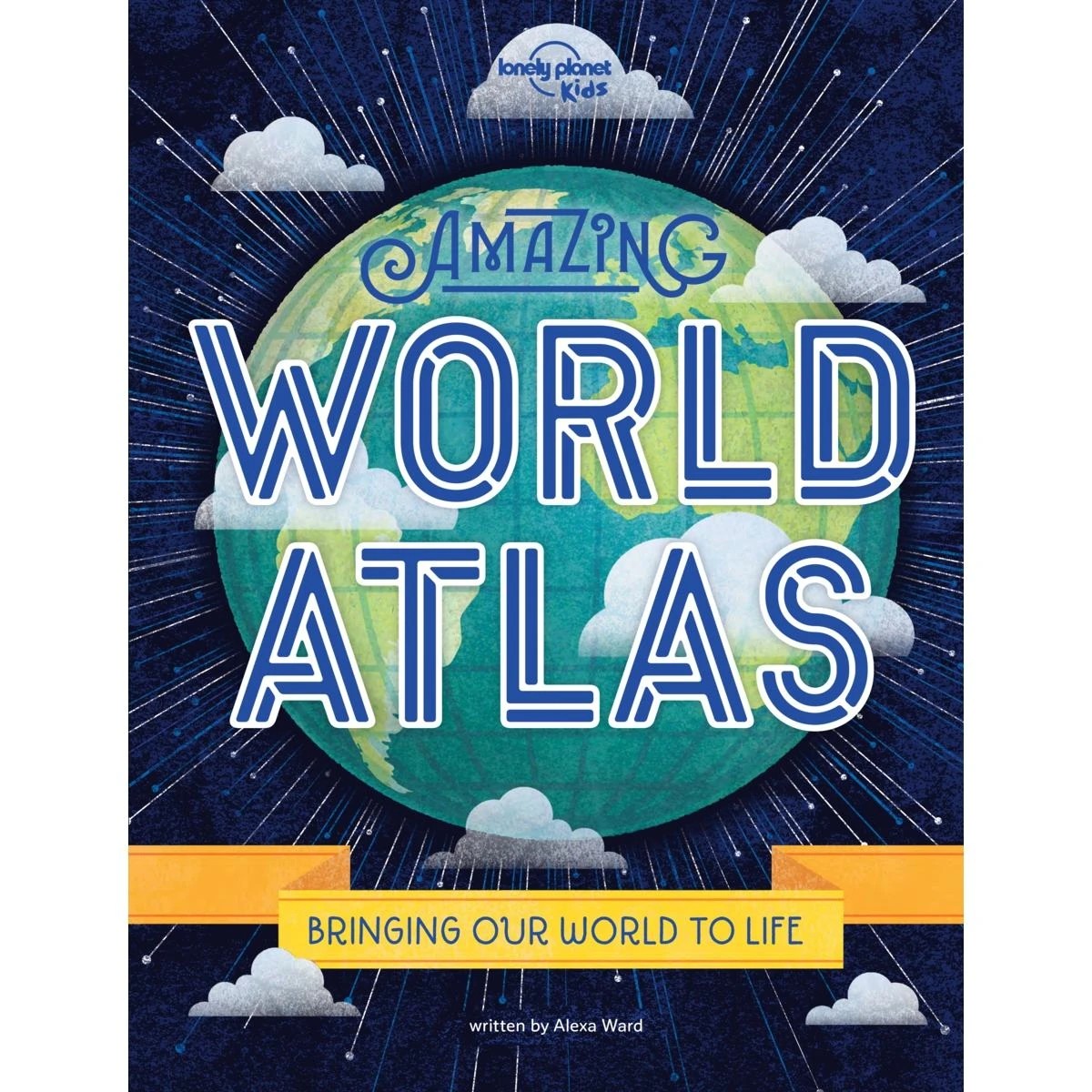 1 Lonely Planet Kids Amazing World Atlas by Alexa Ward - Book