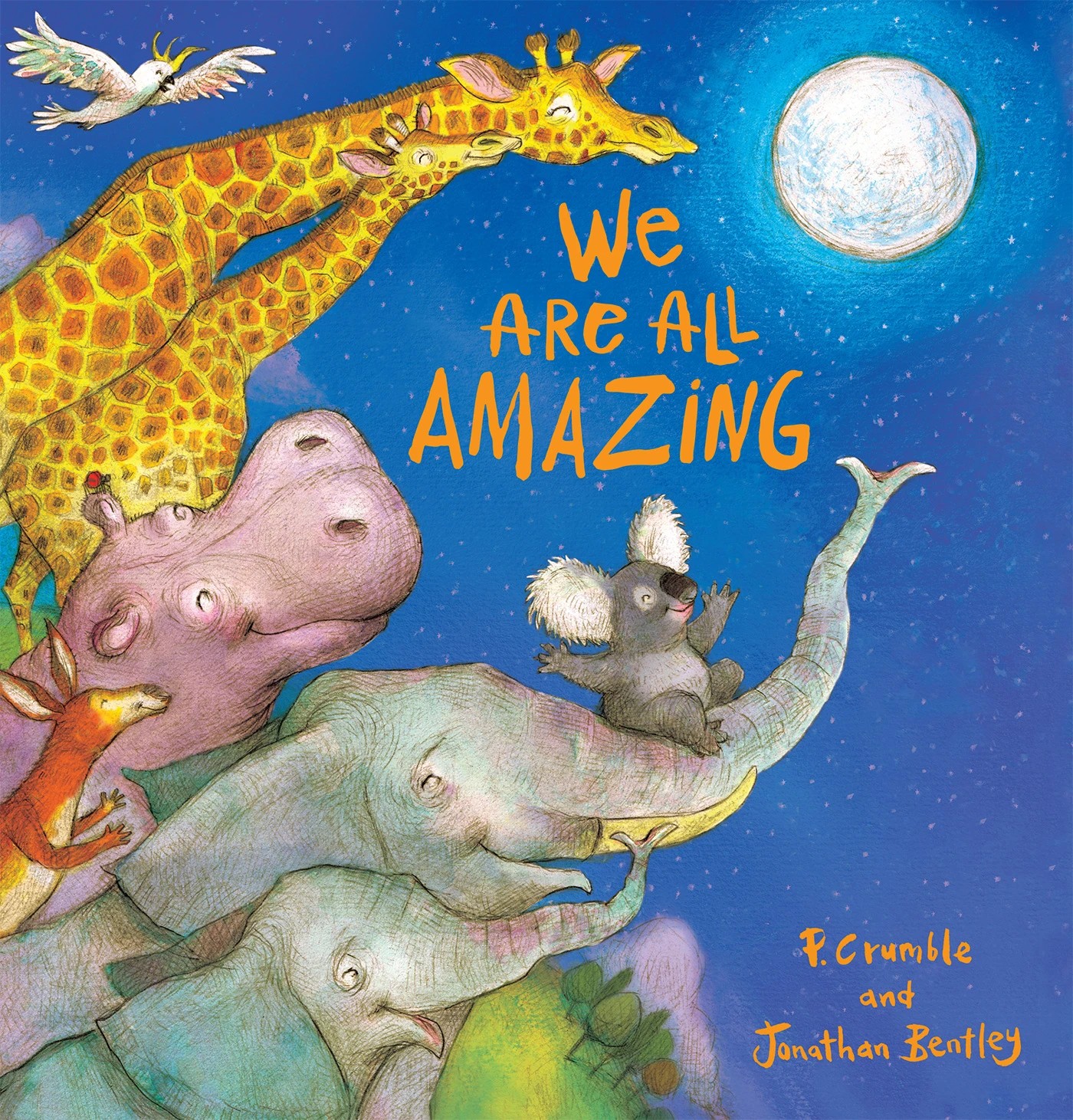1 We Are All Amazing by P. Crumble - Book, 1 of 1