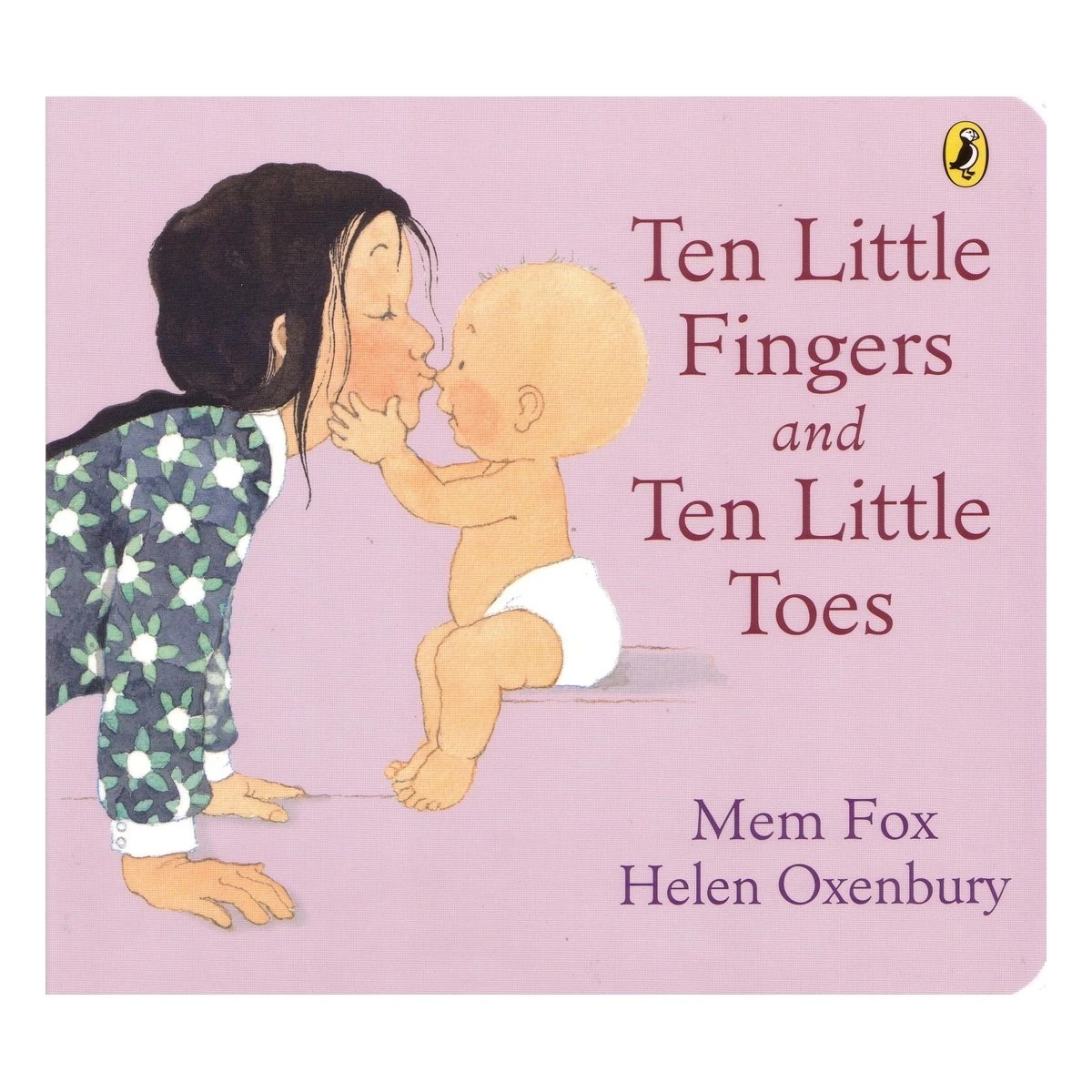 1 Ten Little Fingers and Ten Little Toes by Mem Fox & Helen Oxenbury - Book