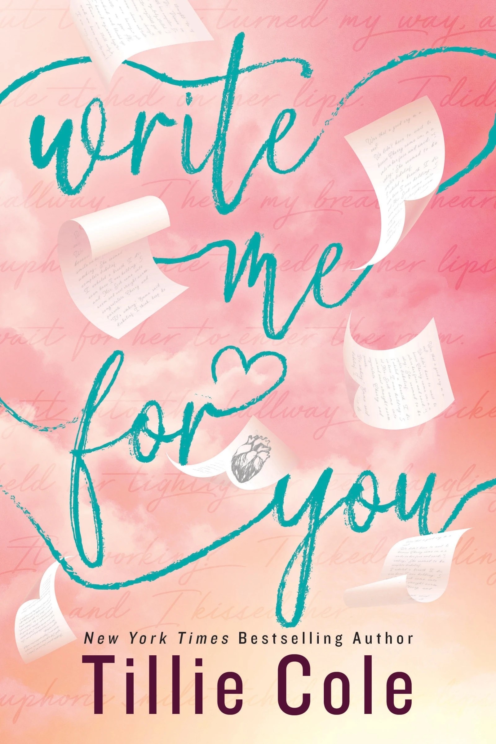1 Write Me For You by Tillie Cole - Book