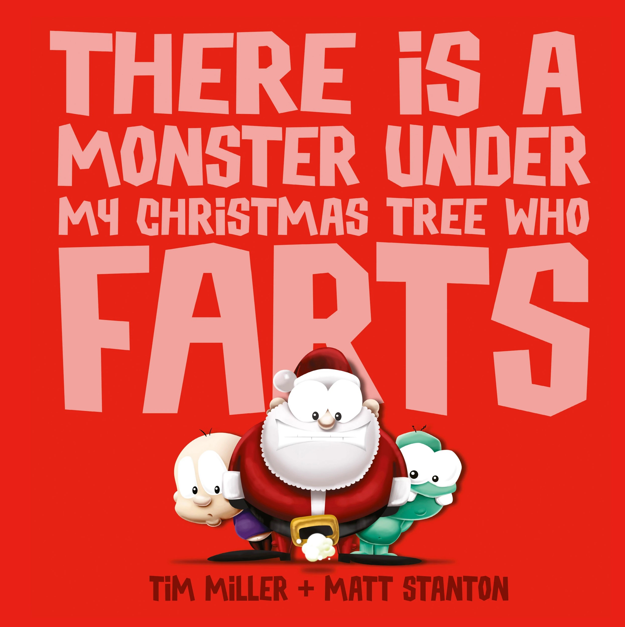 1 There is a Monster Under My Christmas Tree Who Farts by Tim Miller - Book, 1 of 1