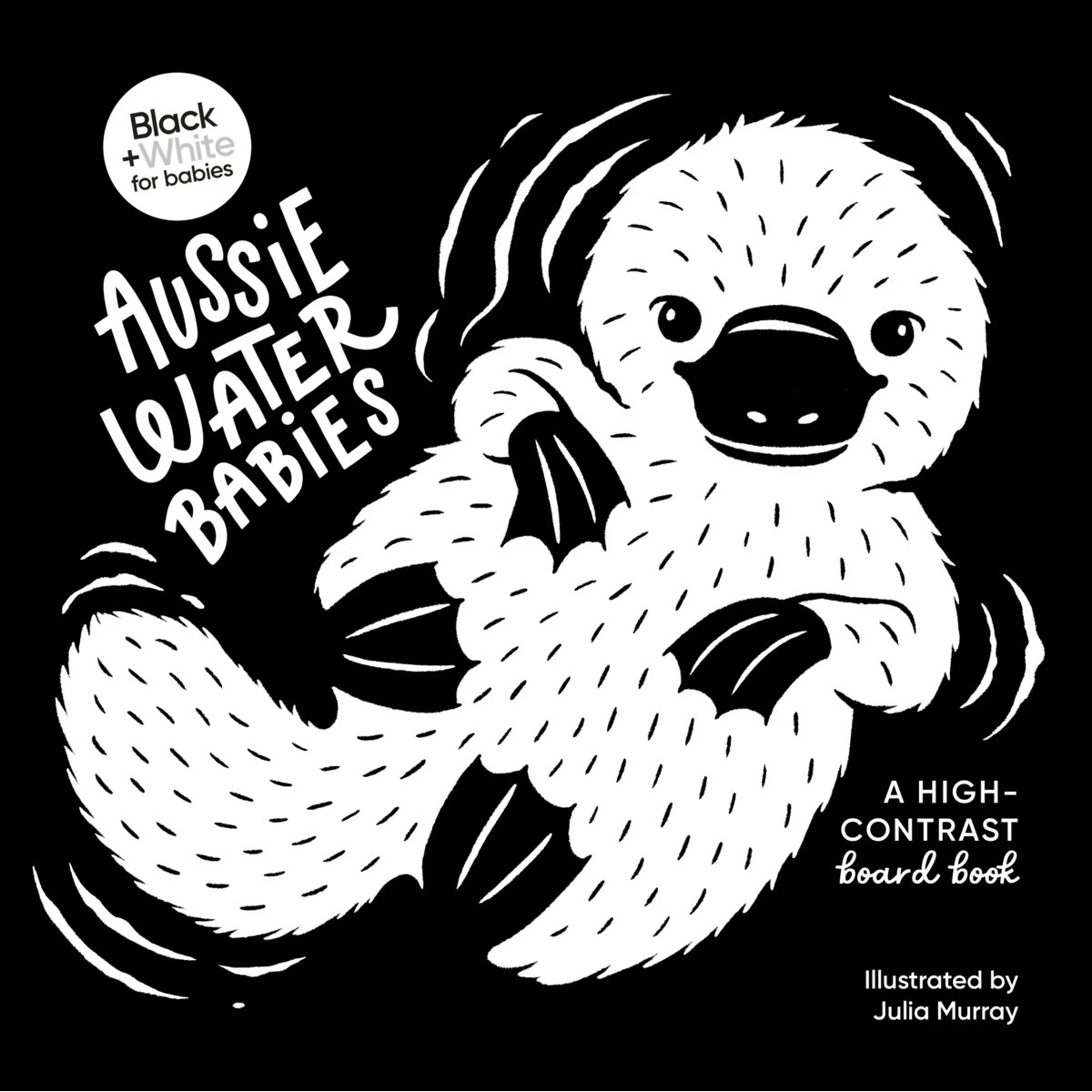 1 Aussie Water Babies: A High-Contrast Board Book by Julia Murray - Book
