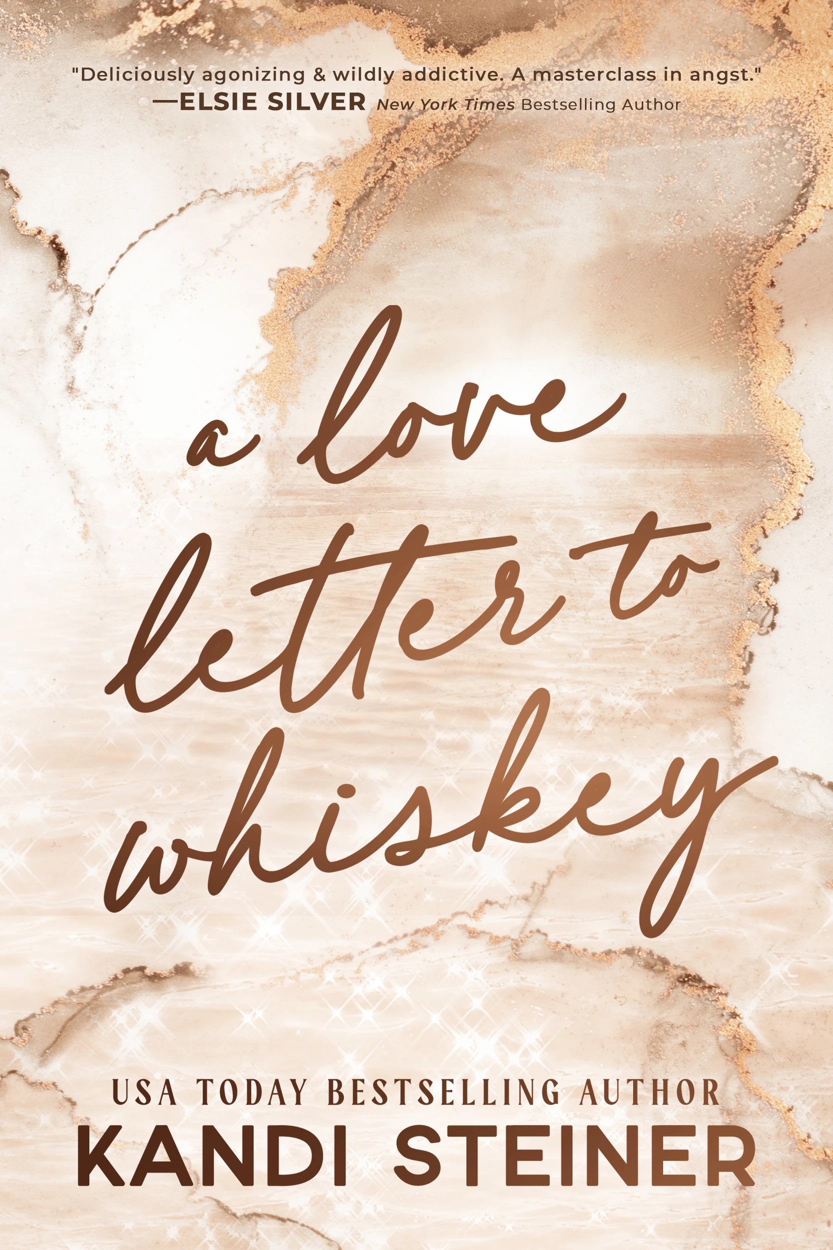 1 A Love Letter to Whiskey by Kandi Steiner - Book, 1 of 1