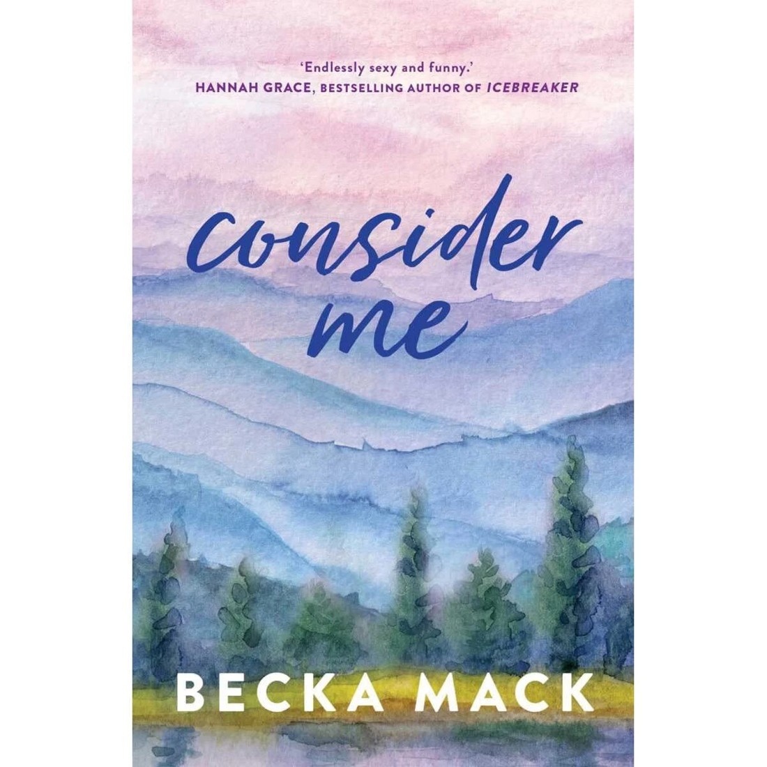 1 Consider Me by Becka Mack - Book, 1 of 1