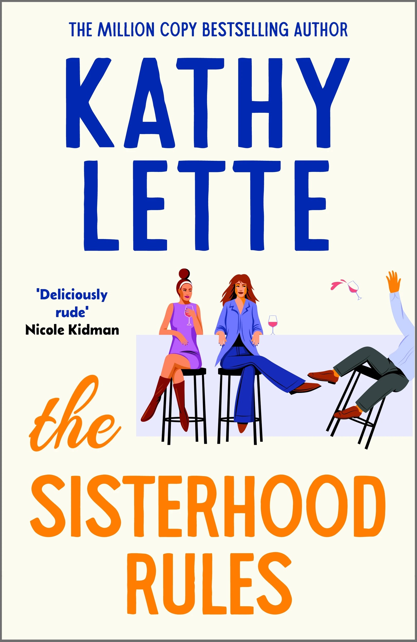 1 The Sisterhood Rules by Kathy Lette - Book, 1 of 1