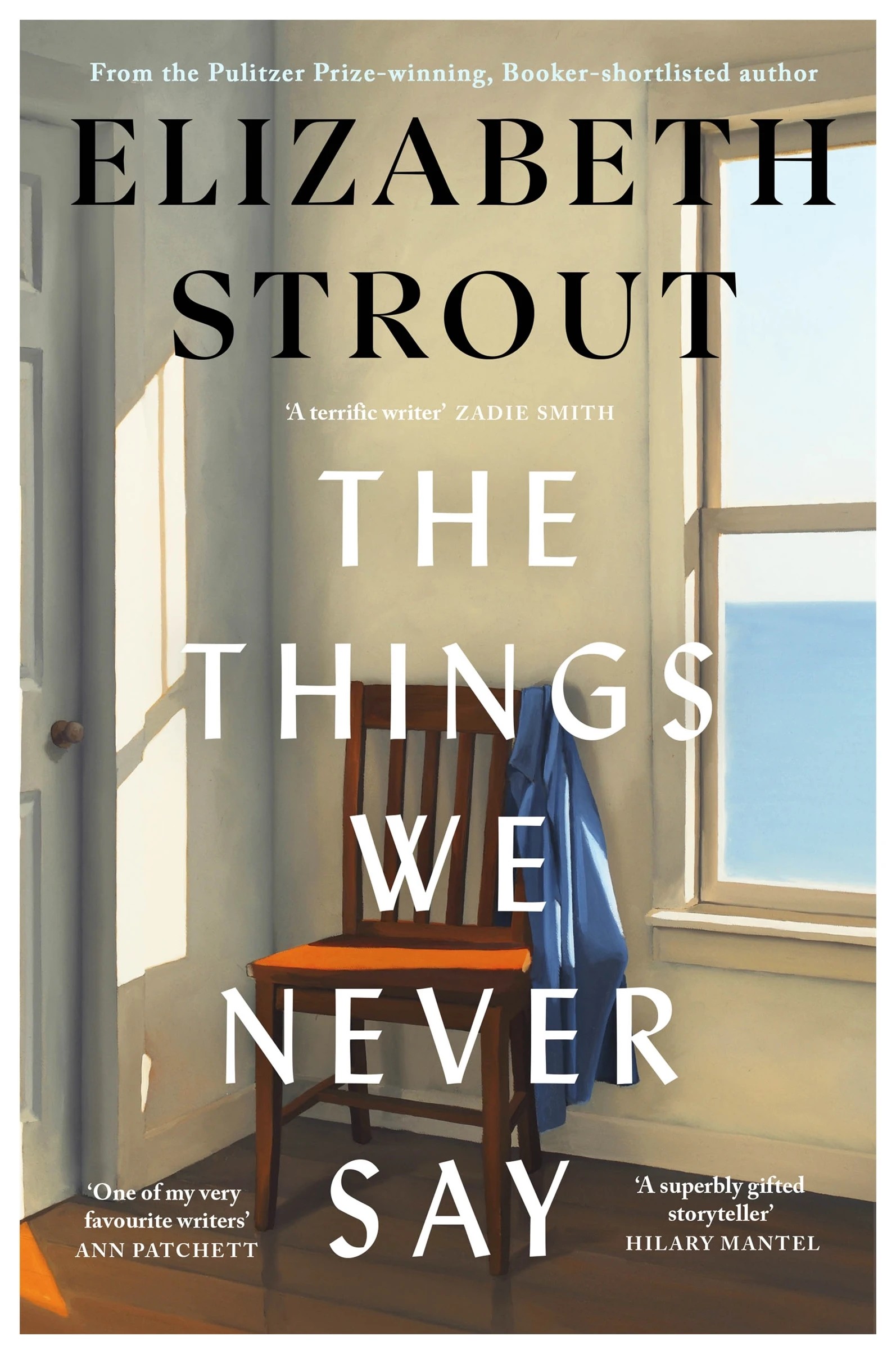 1 The Things We Never Say by Elizabeth Strout - Book, 1 of 1
