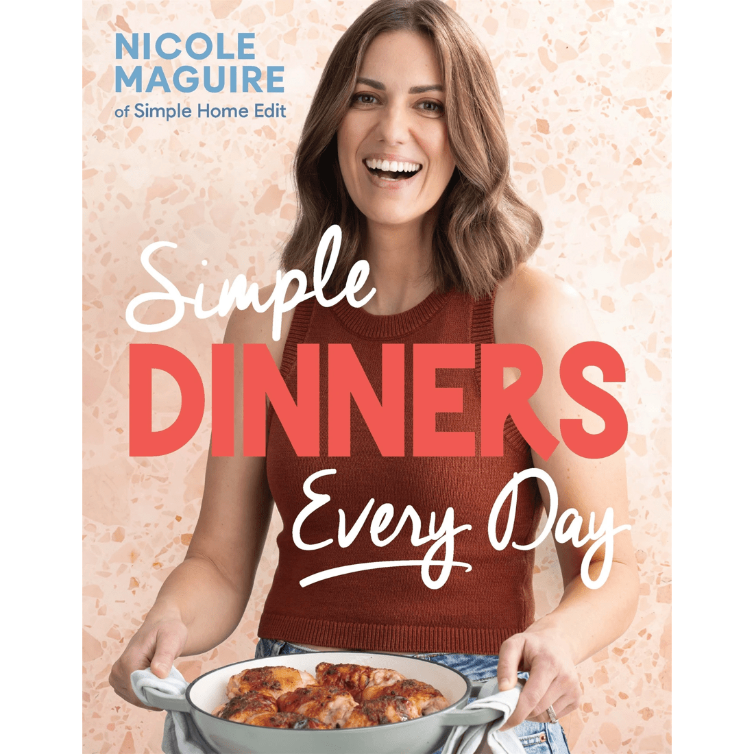 1 Simple Dinners Every Day by Nicole Maguire - Book, 1 of 1