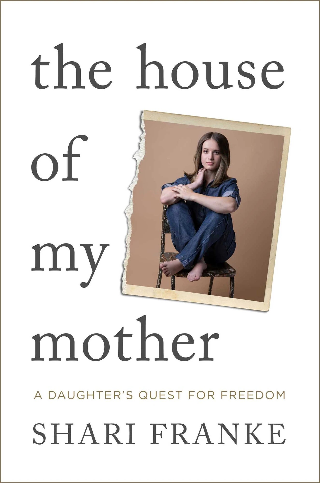 1 The House of My Mother by Shari Franke - Book
