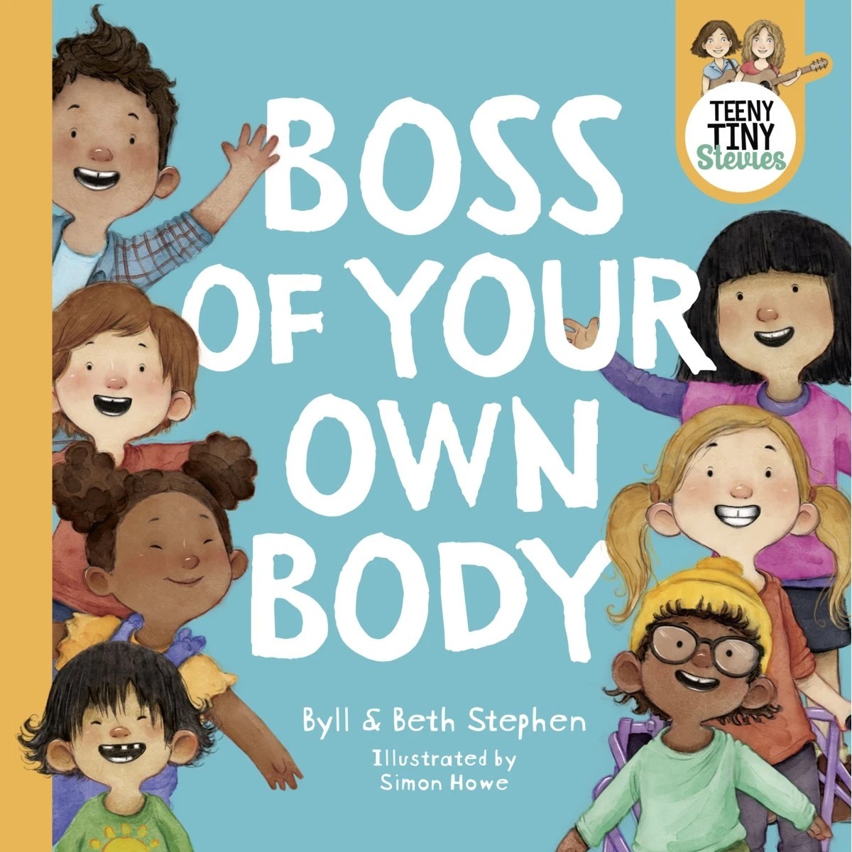 1 Teeny Tiny Stevies: Boss Of My Own Body by Byll and Beth Stephen - Book