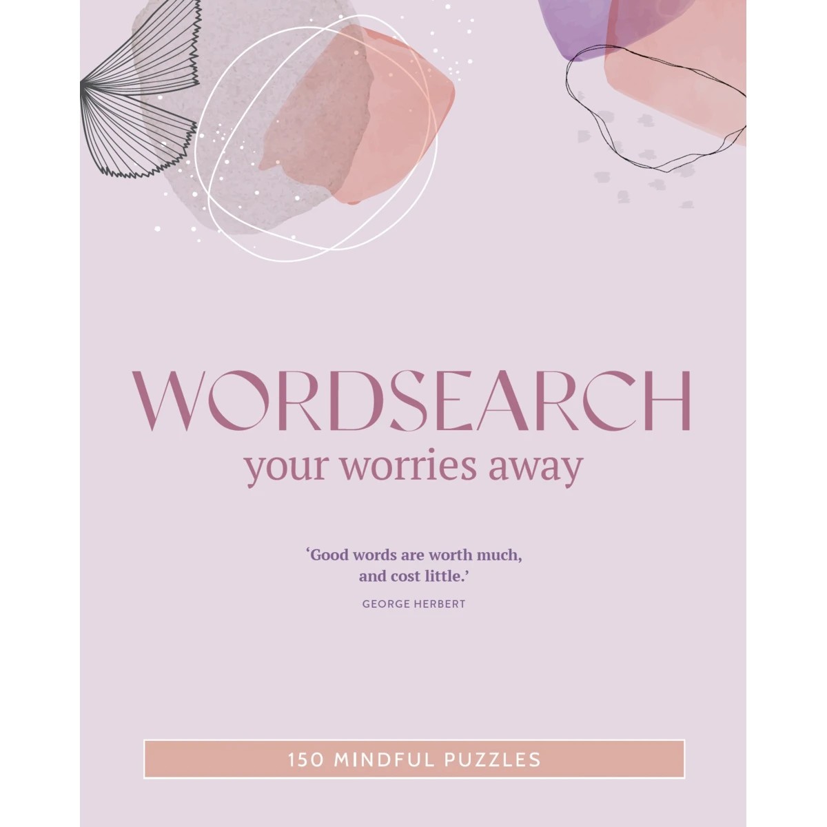 1 Wordsearch Your Worries Away 150 Mindful Puzzles - Book, 1 of 4