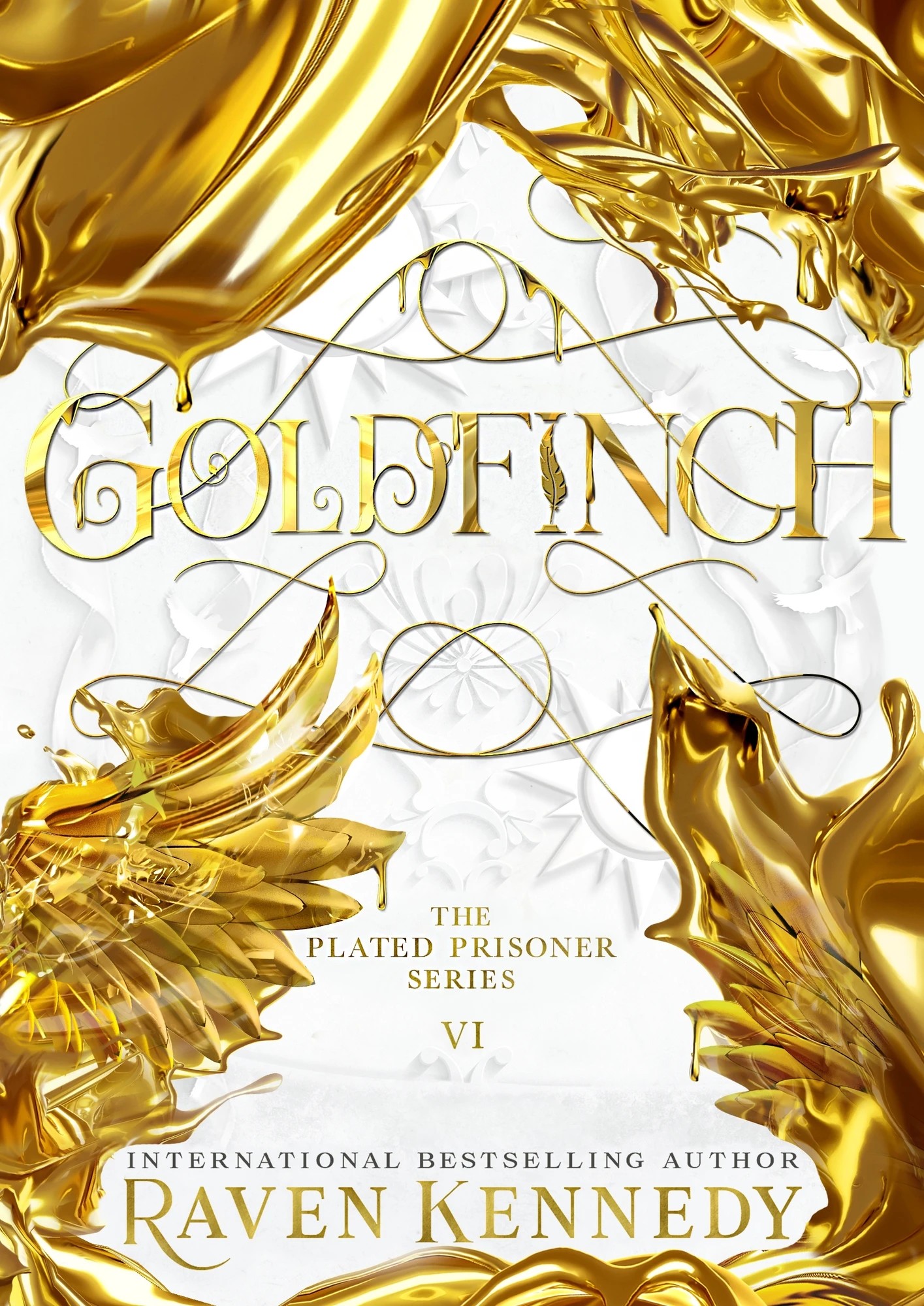 1 The Plated Prisoner: Goldfinch by Raven Kennedy - Book 6