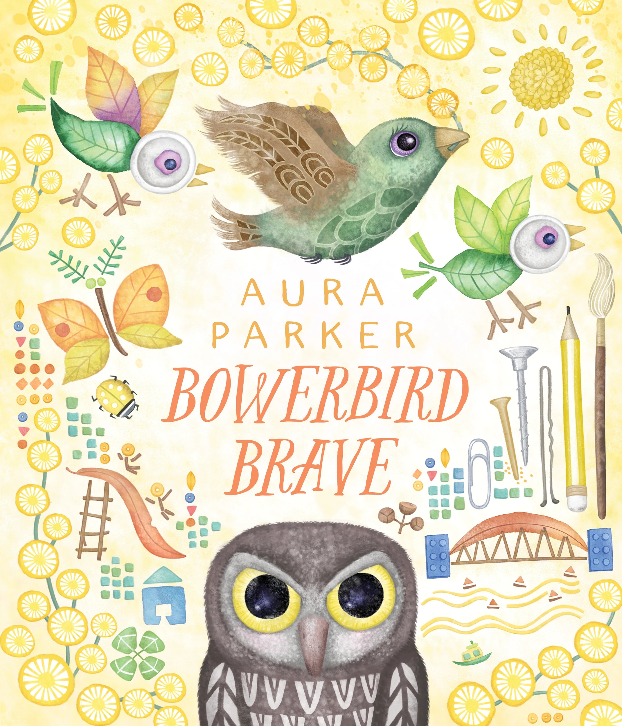 1 Bowerbird Brave by Aura Parker - Book, 1 of 3