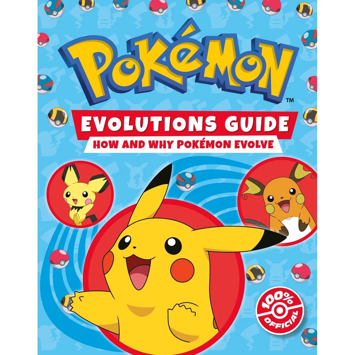 1 Pokemon Evolutions Guide: How and Why Pokemon Evolve - Book