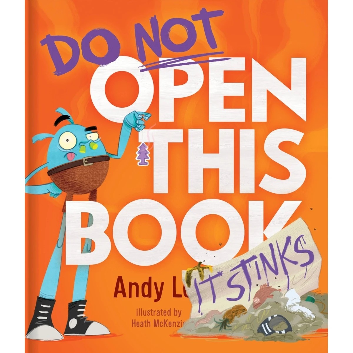 1 Do Not Open This Book: It Stinks by Andy Lee - Book