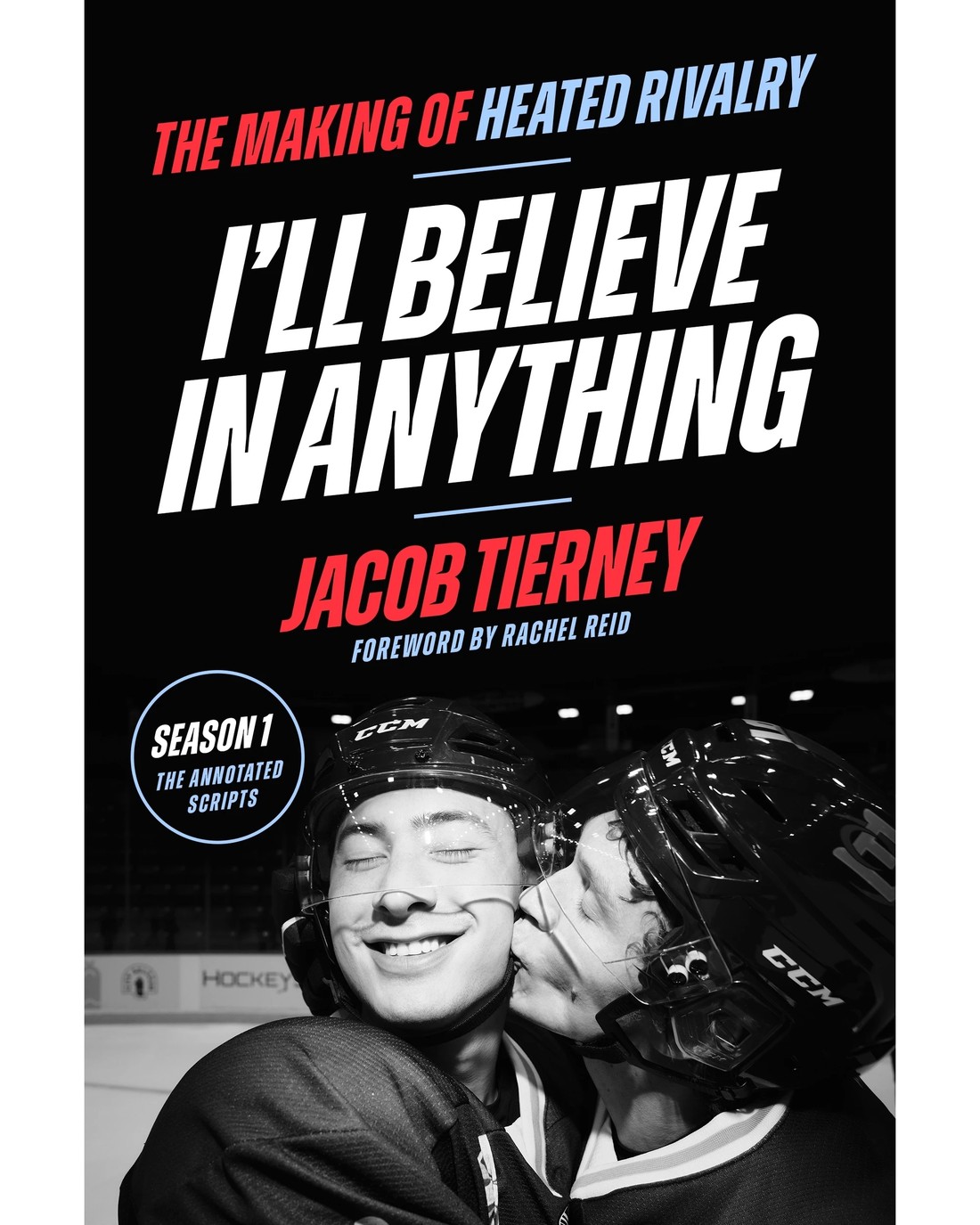 I'll Believe in Anything: The Making of Heated Rivalry Season 1 (The ...