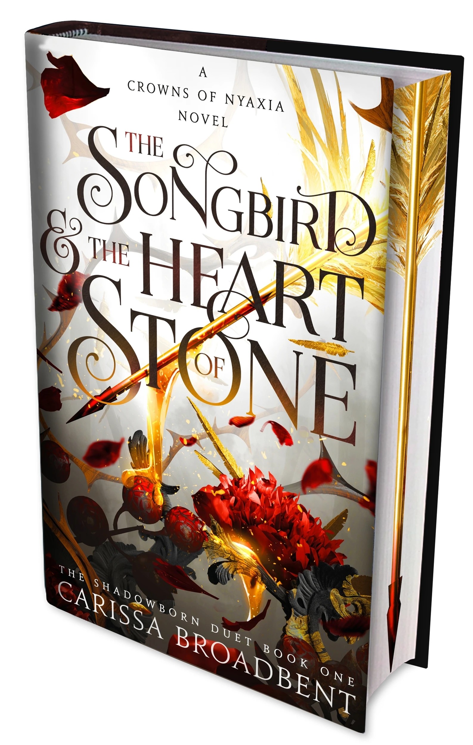 1 Crowns of Nyaxia: The Songbird and The Heart of Stone by Carissa Broadbent - Book