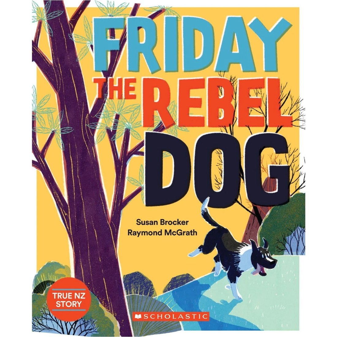 1 Friday the Rebel Dog by Susan Brocker - Book, 1 of 1