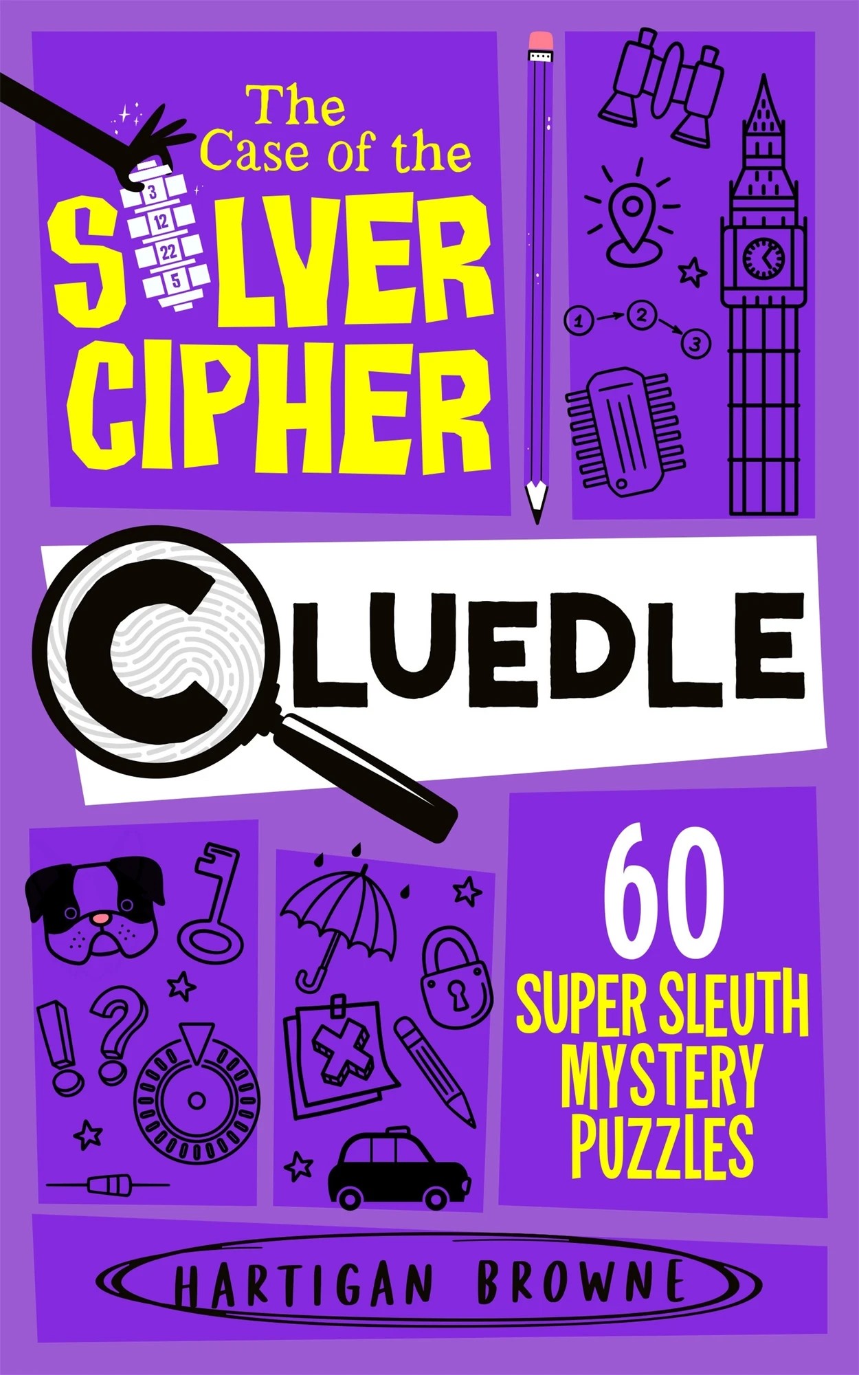 1 Cluedle: The Case of the Silver Cipher by Hartigan Browne - Book