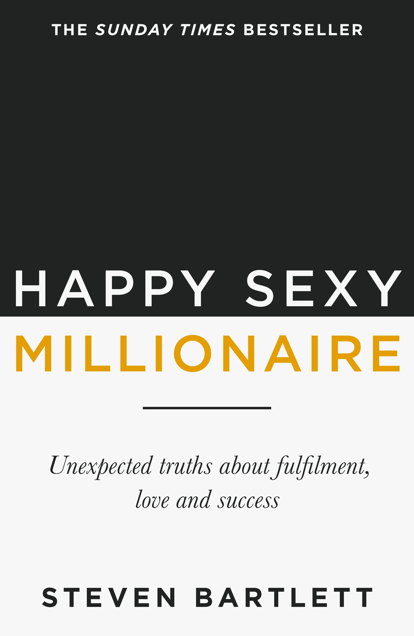 1 Happy Sexy Millionaire by Steven Bartlett -  Book, 1 of 5