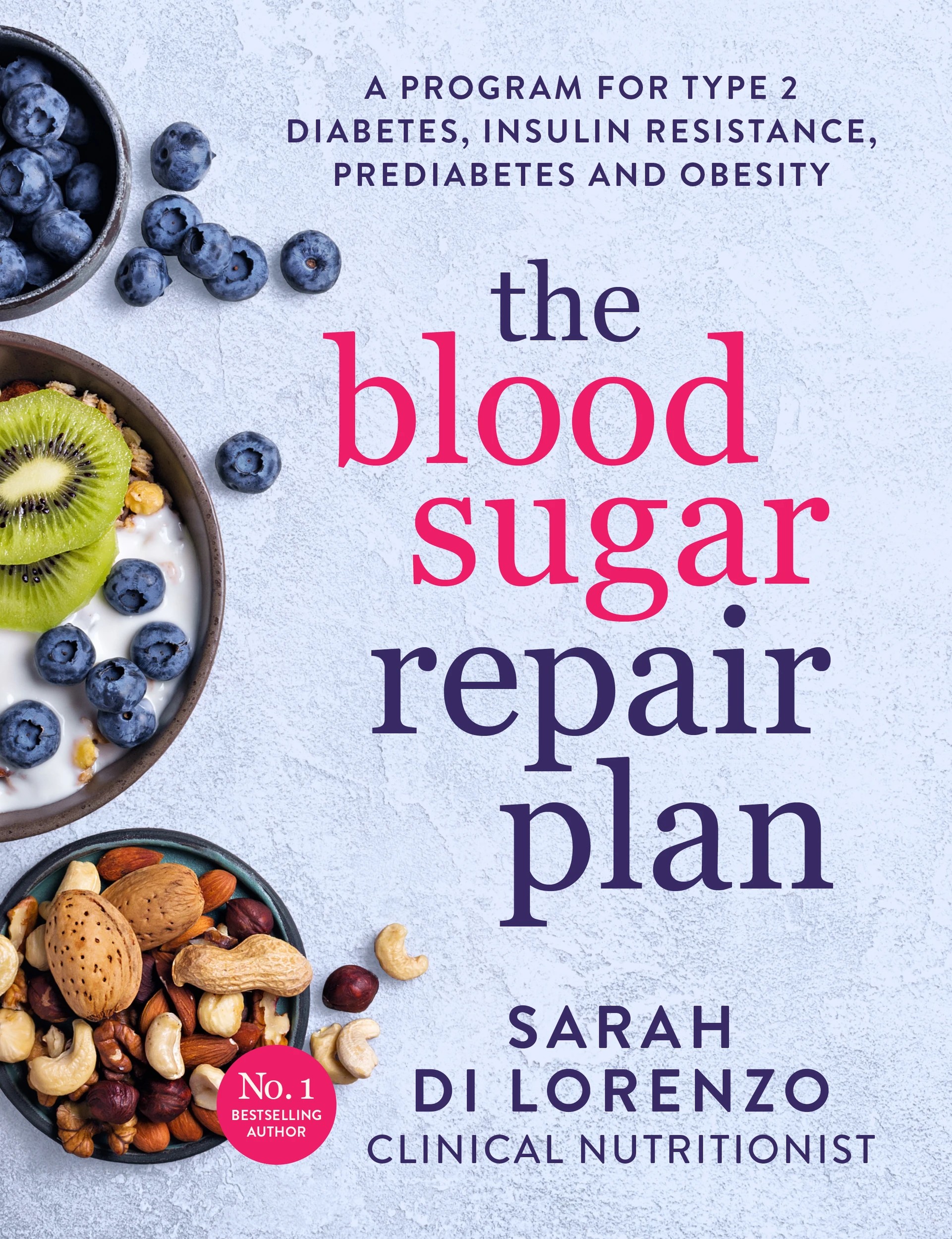 1 The Blood Sugar Repair Plan by Sarah Di Lorenzo - Book, 1 of 1