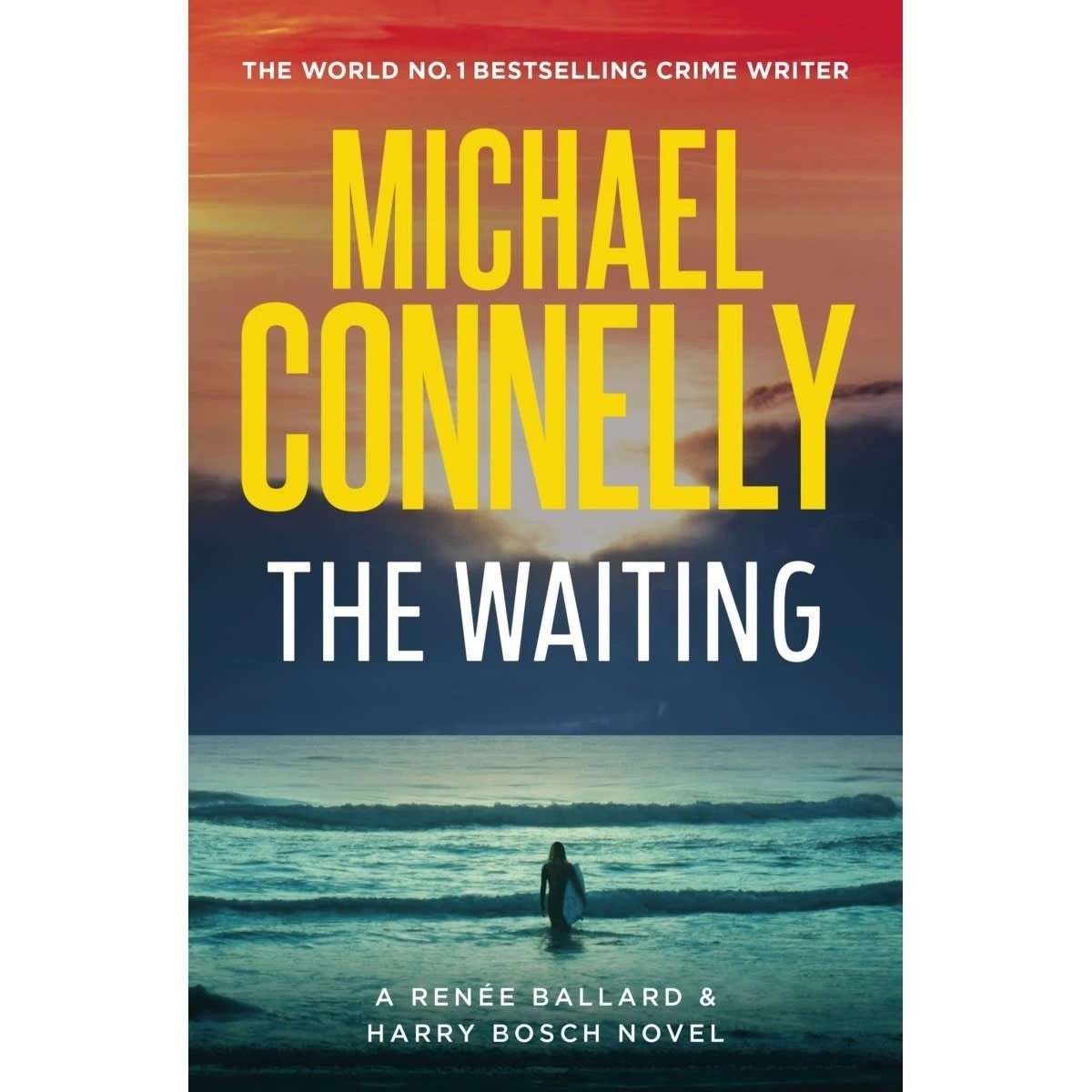 1 A Renee Ballard and Harry Bosch Novel: The Waiting by Michael Connelly - Book