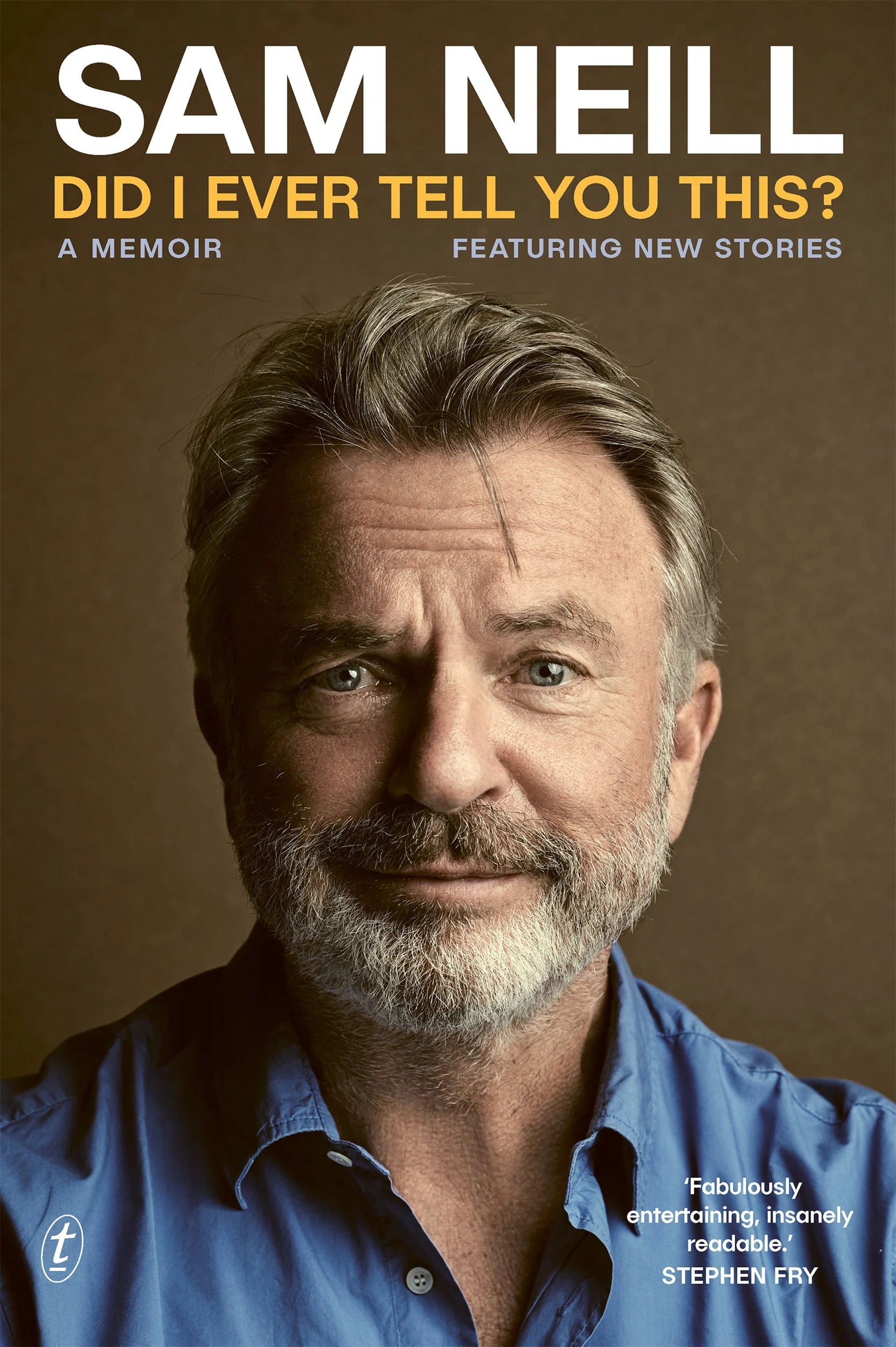 1 Did I Ever Tell You This? A Memoir by Sam Neill - Book, 1 of 1