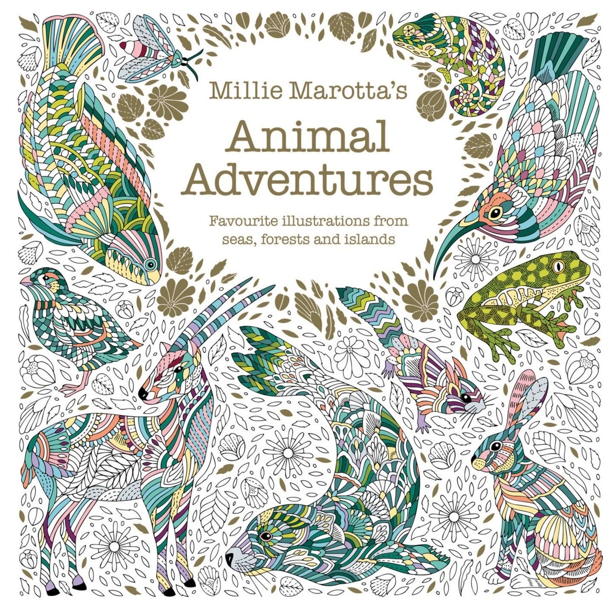 1 Animal Adventures: Favourite Illustrations from Seas, Forests and Islands by Millie Marotta - Book